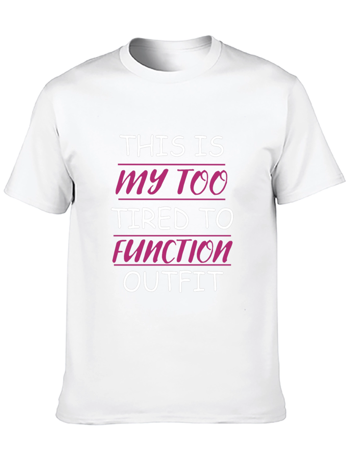 Black Too Tired to Function Outfit T-Shirt view 10