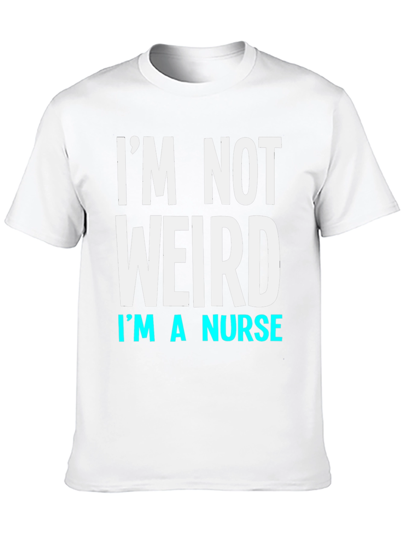 Black I'm Not Weird I'm a Nurse T-Shirt view 10