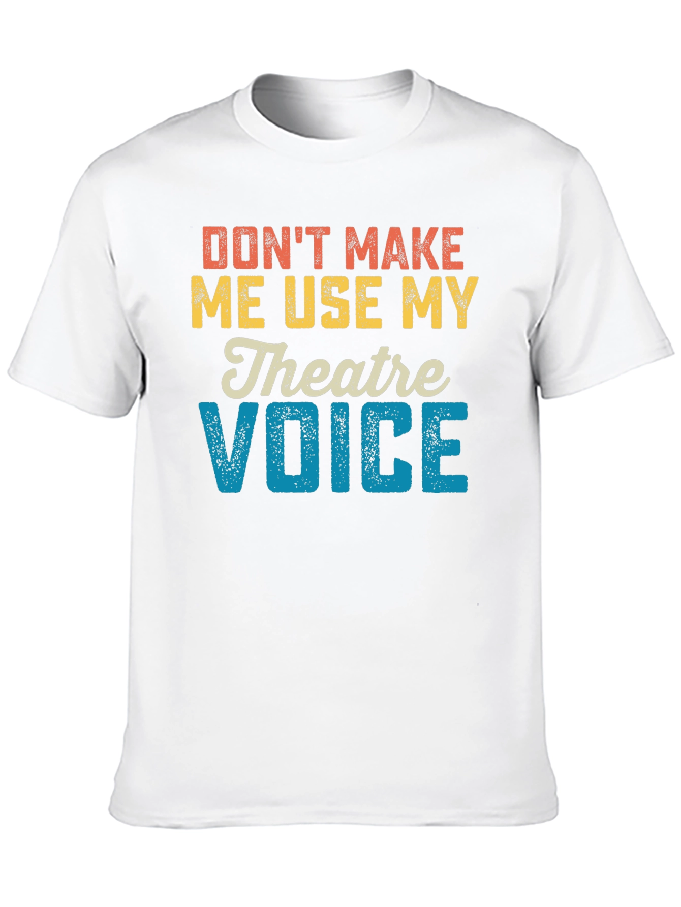Black Don't Make Me Use My Theatre Voice T-Shirt view 10