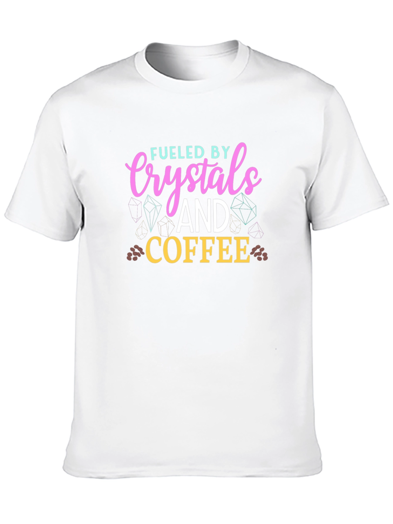 Black Fueled By Crystals and Coffee T-Shirt view 10