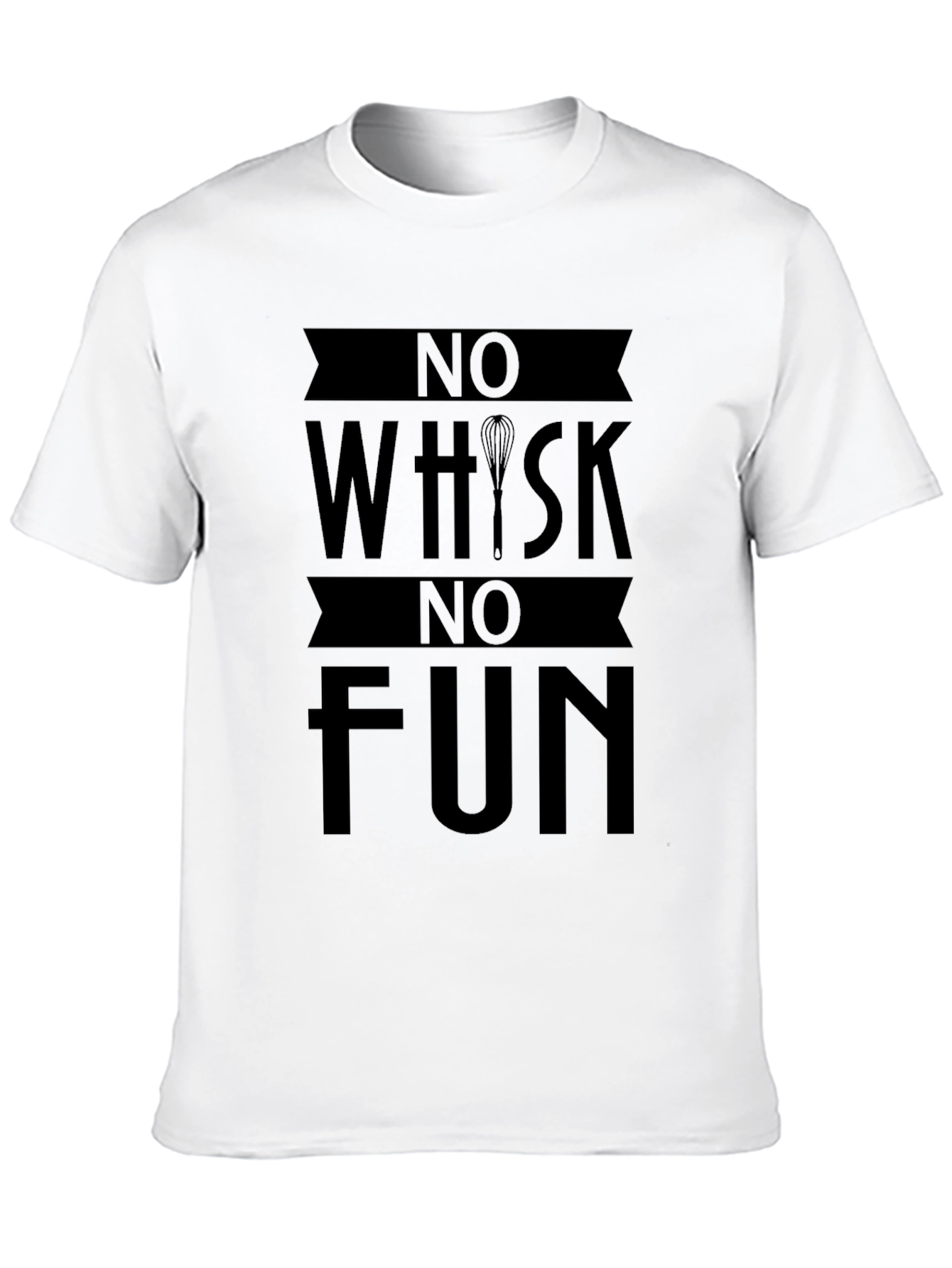 Black No Whisk No Fun Graphic Tee - Cooking Humor Shirt view 10