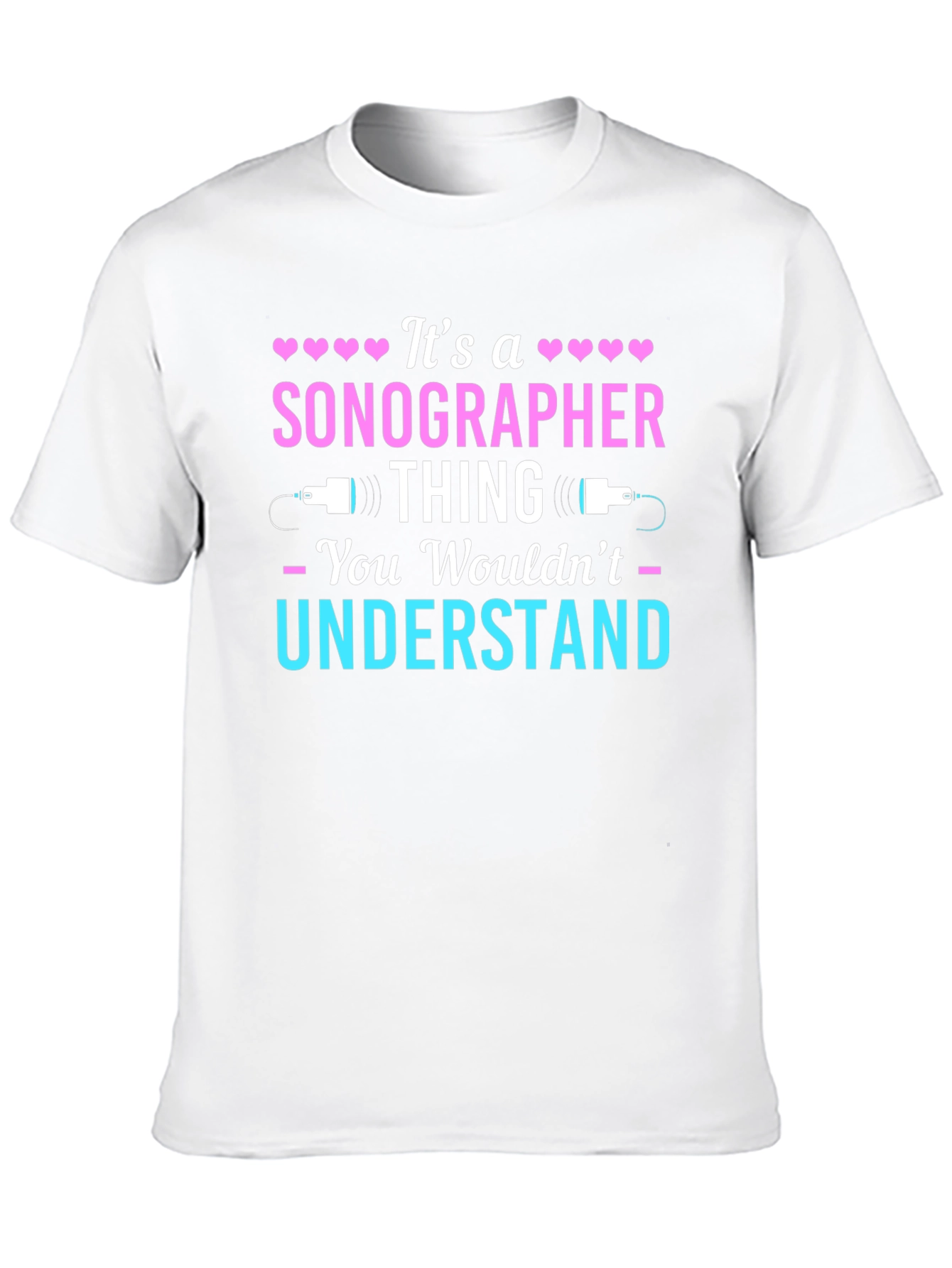Black Sonographer Thing T-Shirt - You Wouldn't Understand view 10