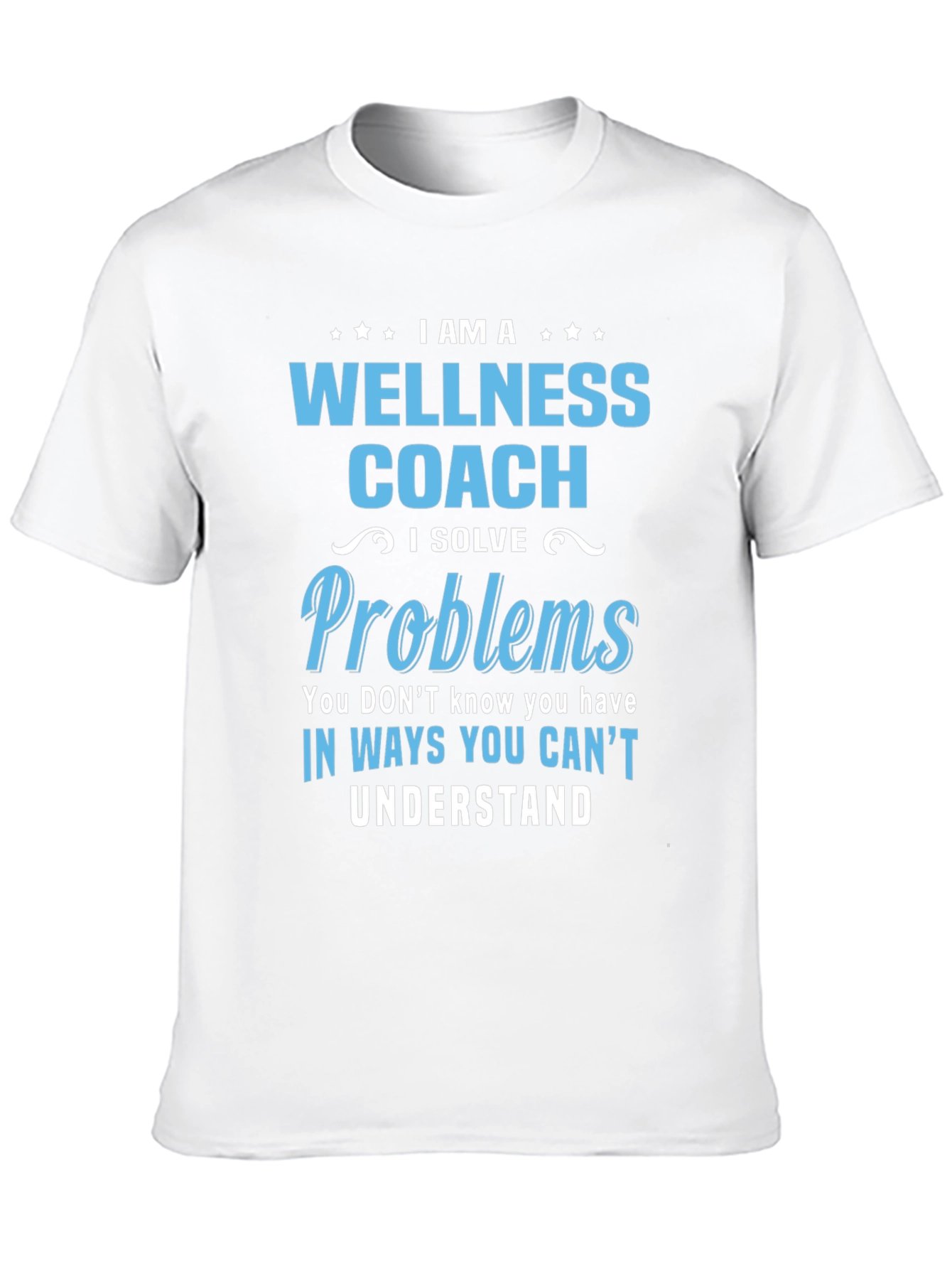Black Wellness Coach T-Shirt - Solve Problems You Don't Know view 10