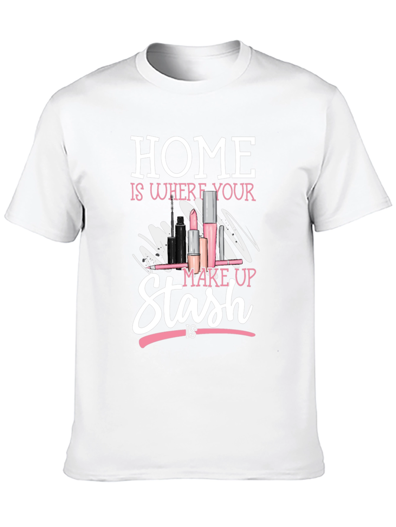 Black Makeup Lover's T-Shirt - "Home is Where Your Makeup Stash Is" view 10