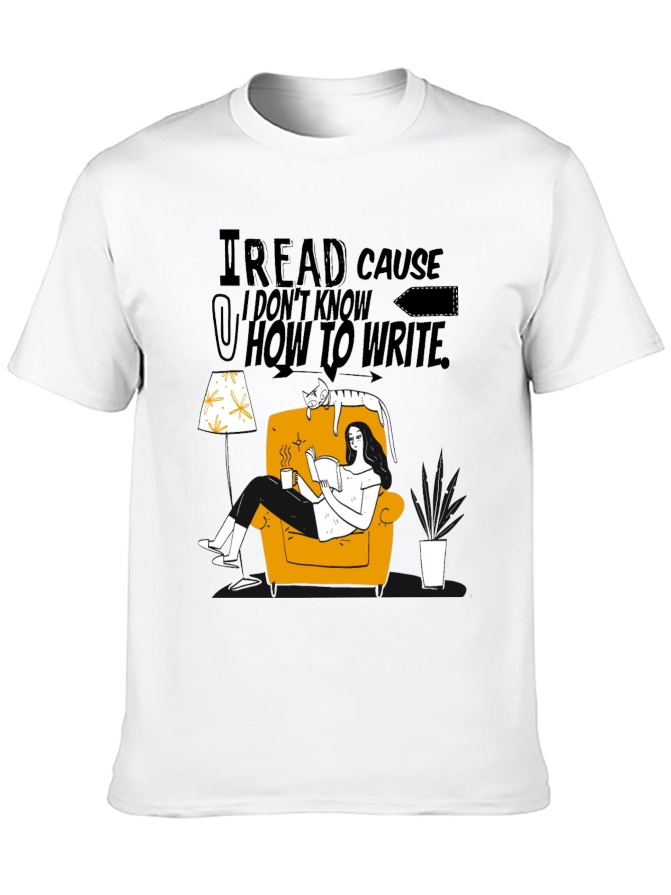 Black I Read Cause I Don't Know How to Write Graphic Tee view 10