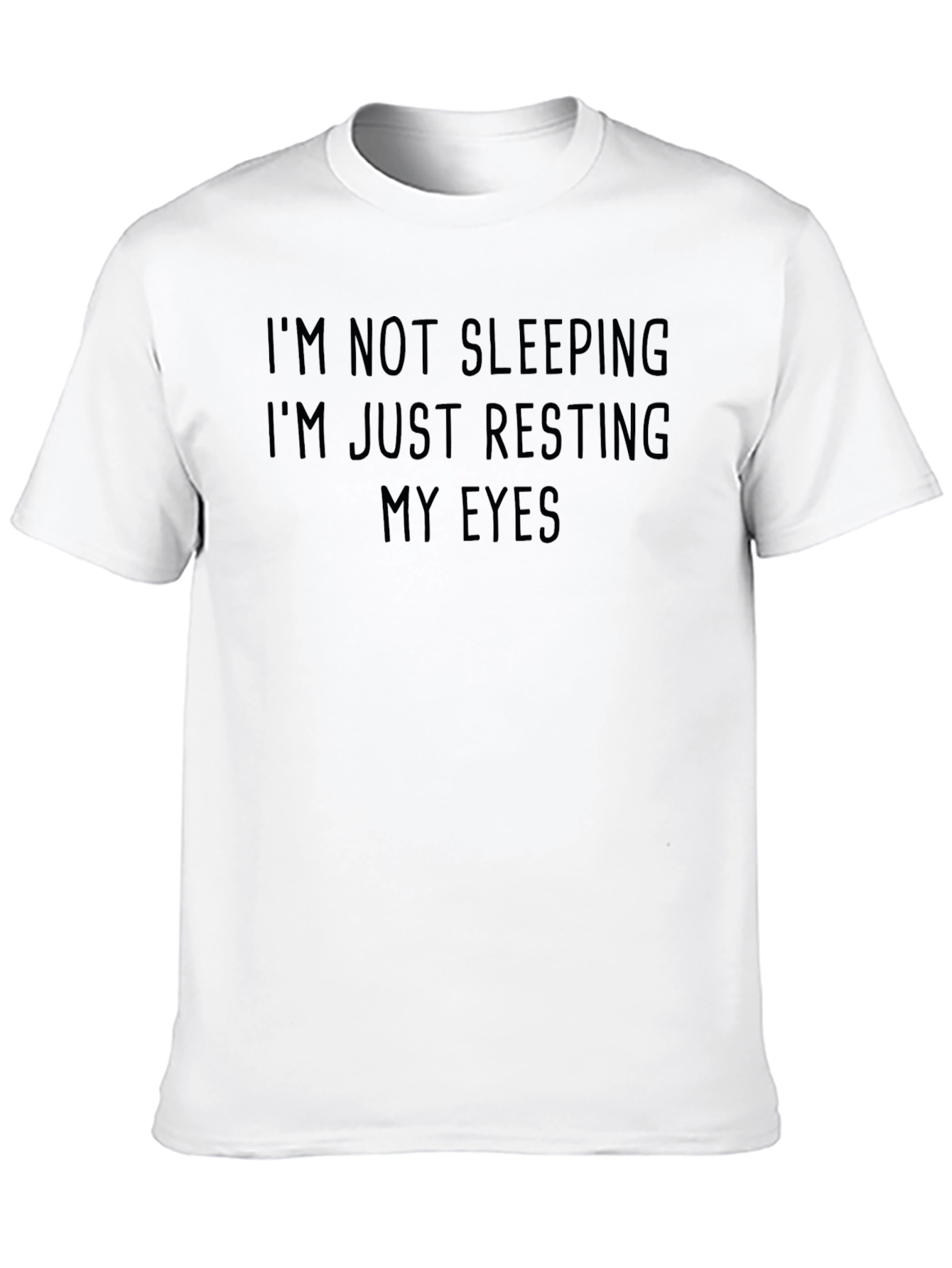 Black I'm Not Sleeping T-Shirt - Funny Resting Eyes Tee view 10