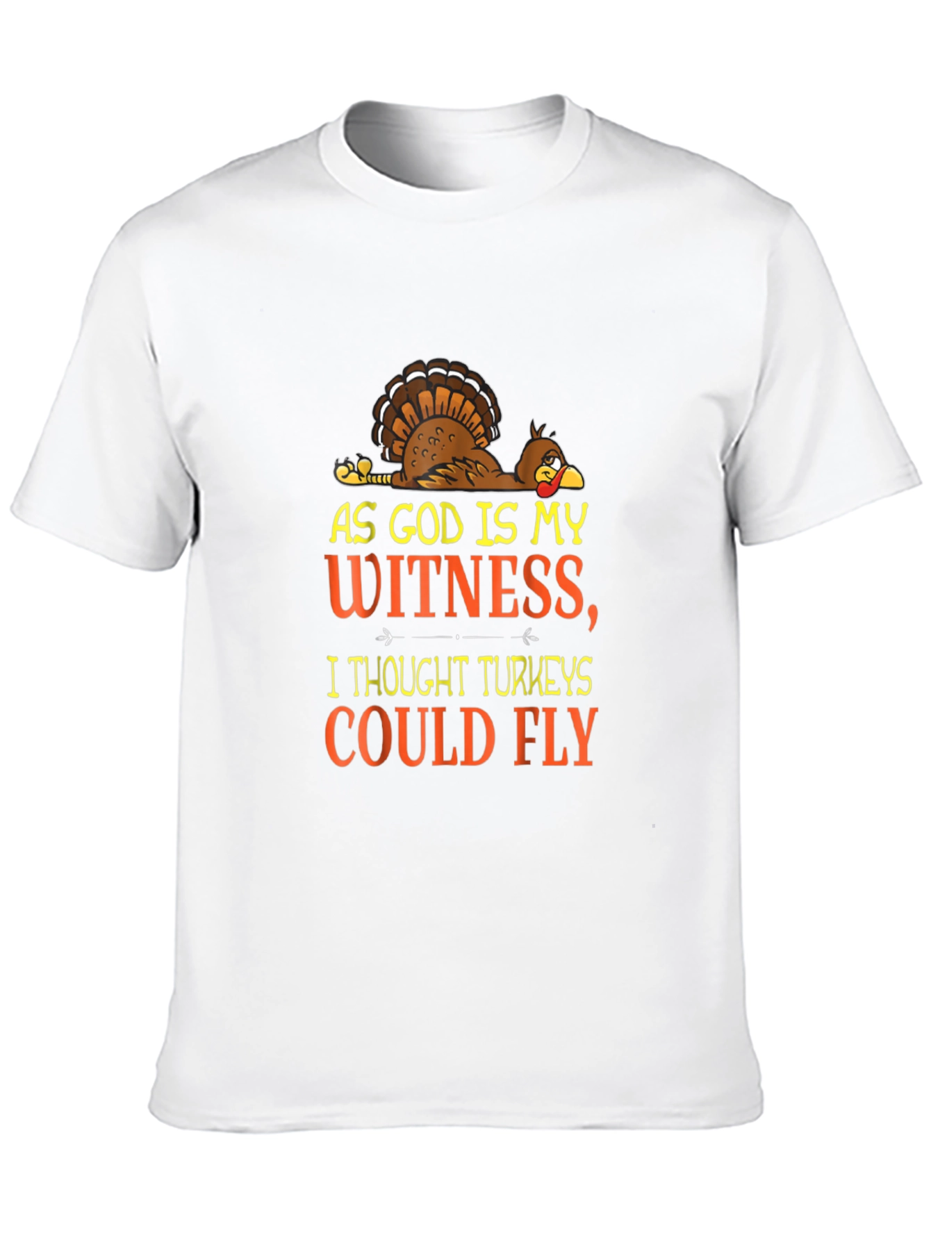 Black Funny Turkey T-Shirt: As God Is My Witness view 10