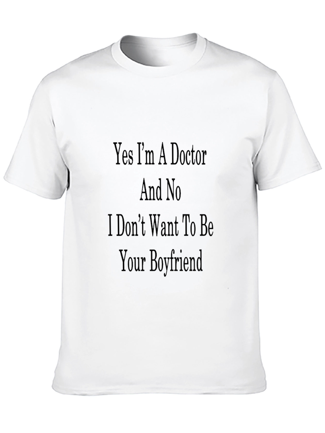 Black Doctor Boyfriend Funny Sarcastic T-Shirt view 10