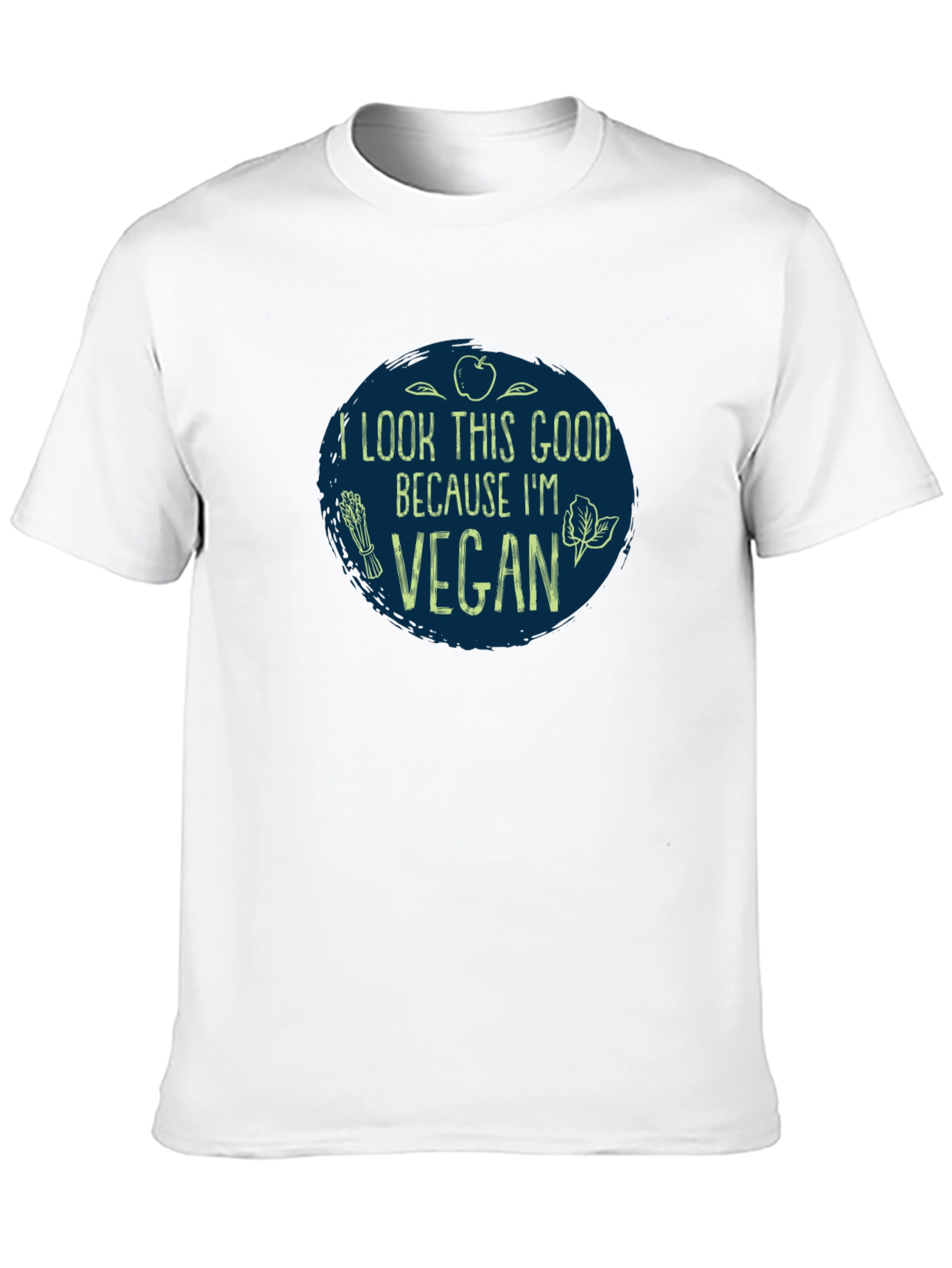 Vegan T-Shirt - I Look This Good Because I'm Vegan - 10