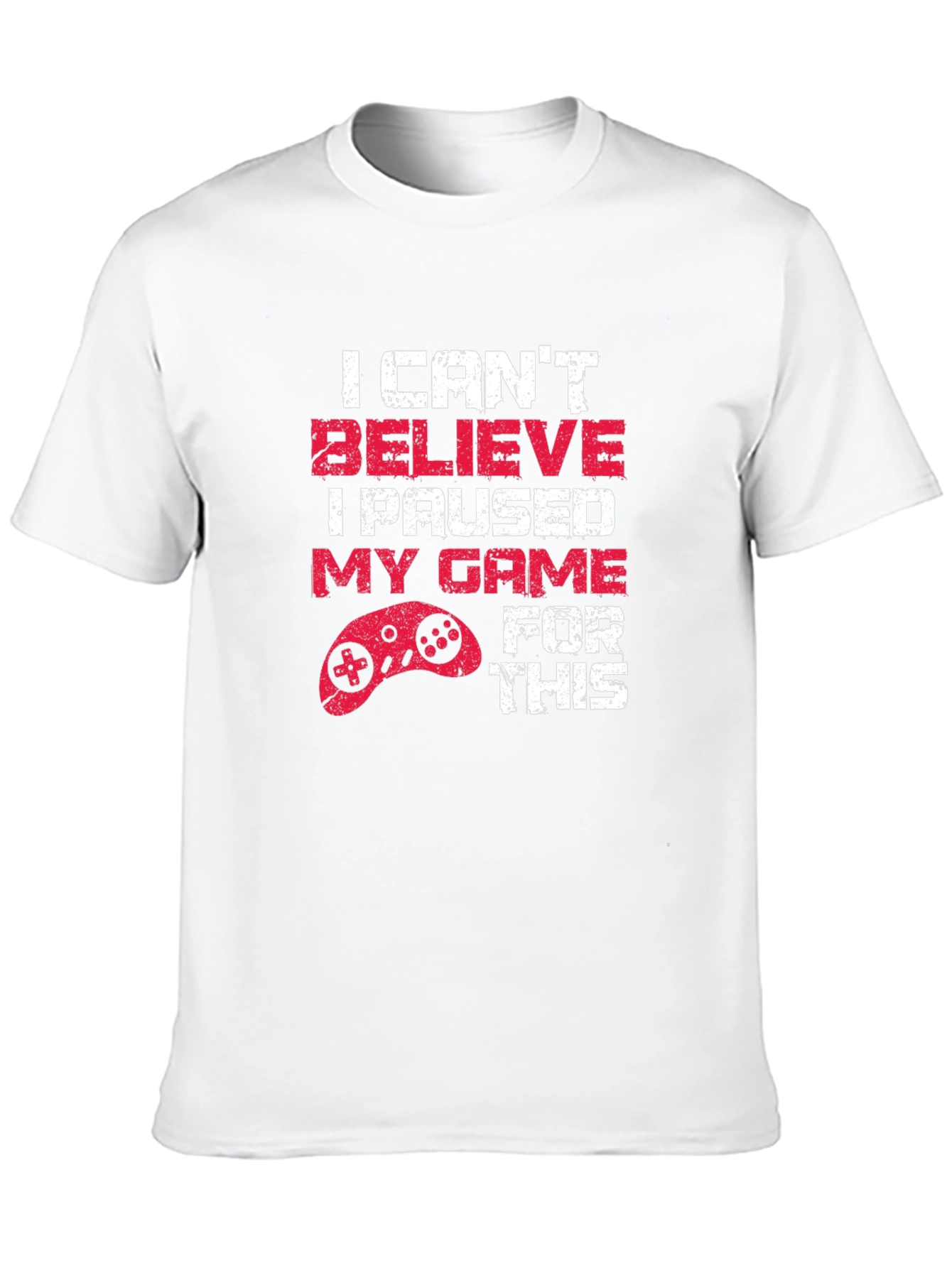 Gamer T-Shirt: I Paused My Game For This Funny Tee - 10