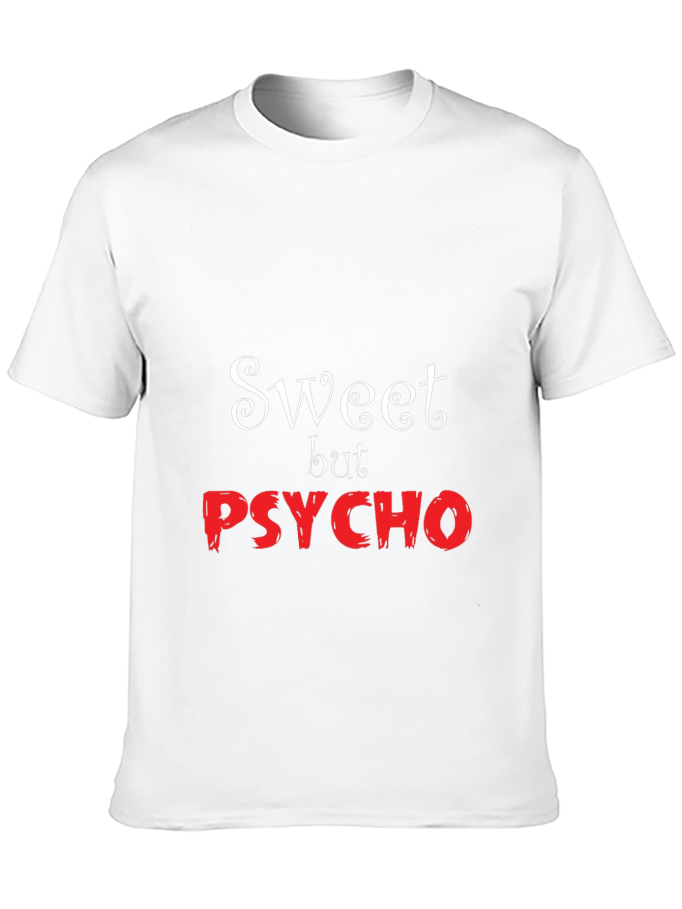 Black Sweet But Psycho T-Shirt - Funny Novelty Tee view 10