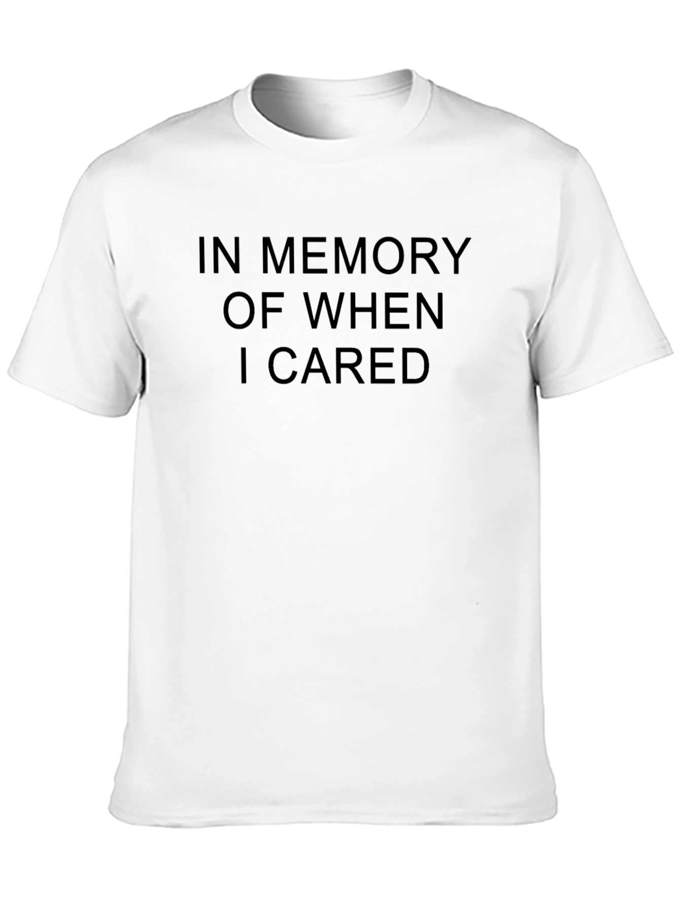 Black In Memory of When I Cared Tee - Sarcastic Graphic T-Shirt view 10
