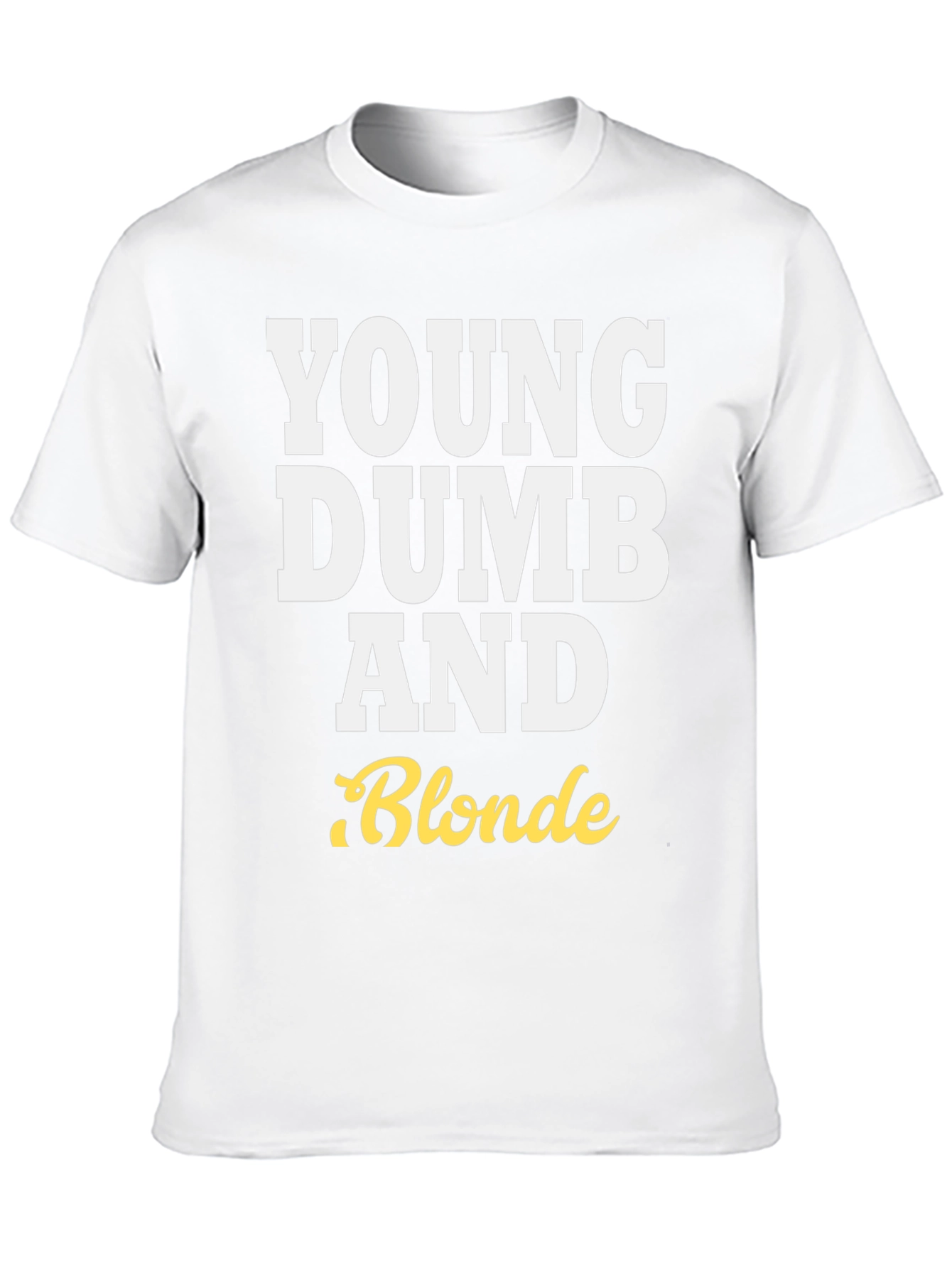 Black Young Dumb and Blonde T-Shirt - Funny Tee view 10