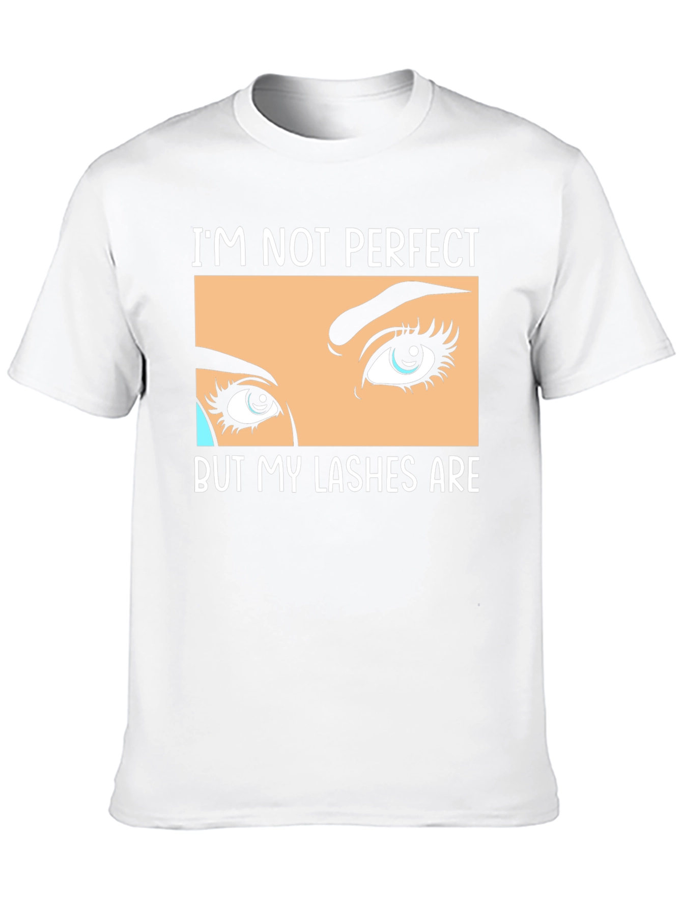 Black I'm Not Perfect But My Lashes Are Black T-Shirt view 10