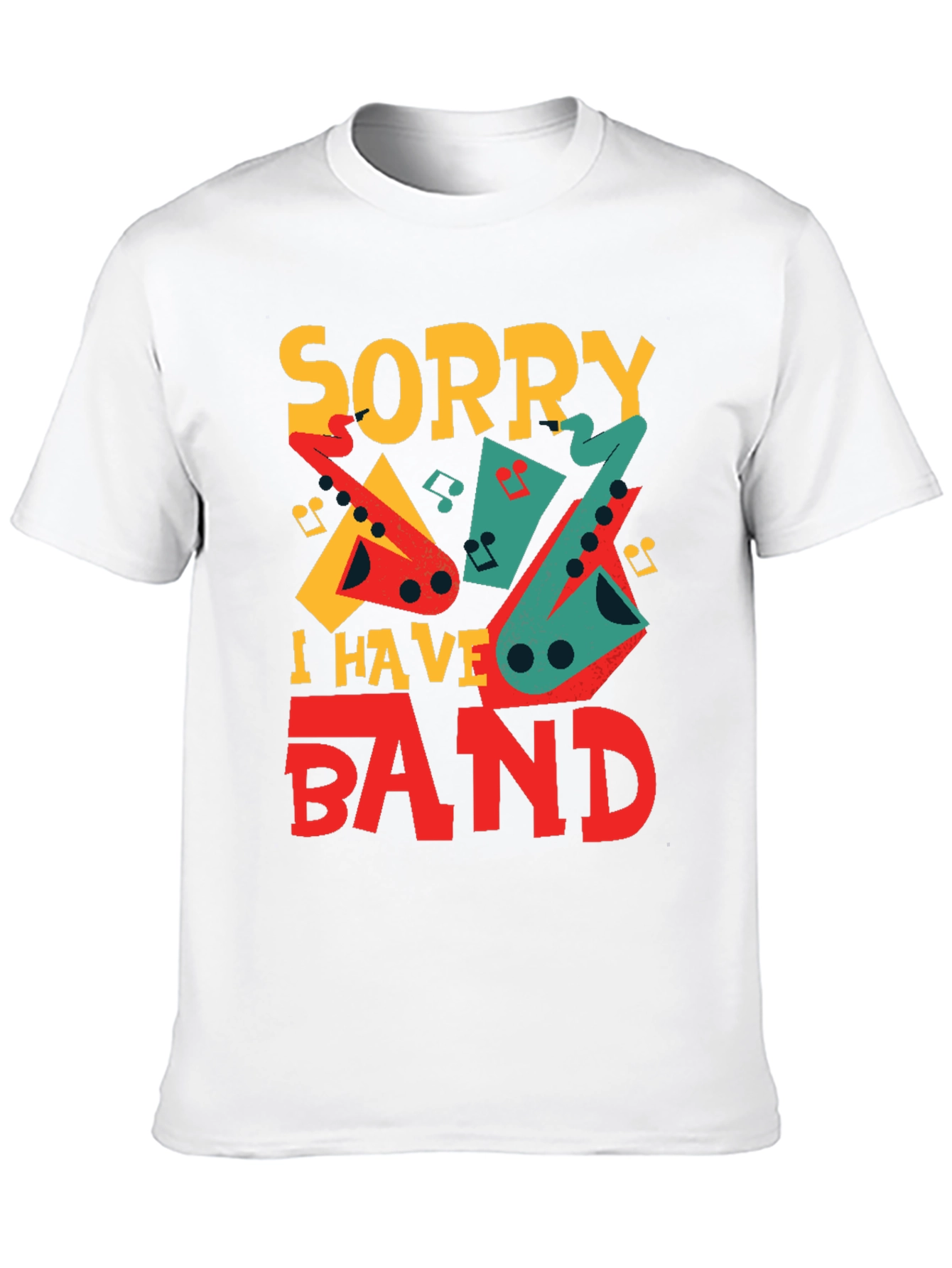 Black Sorry I Have Band Funny Musician T-Shirt view 10