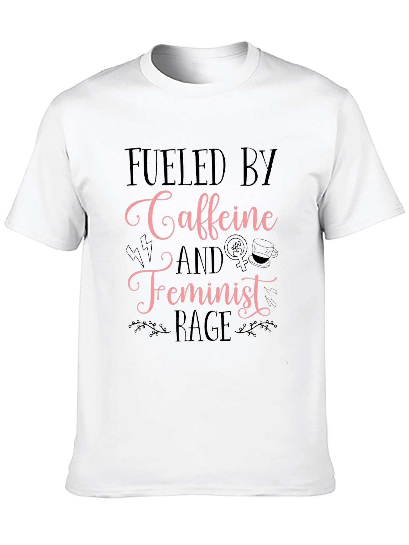 Black Fueled By Caffeine Feminist Rage T-Shirt view 10