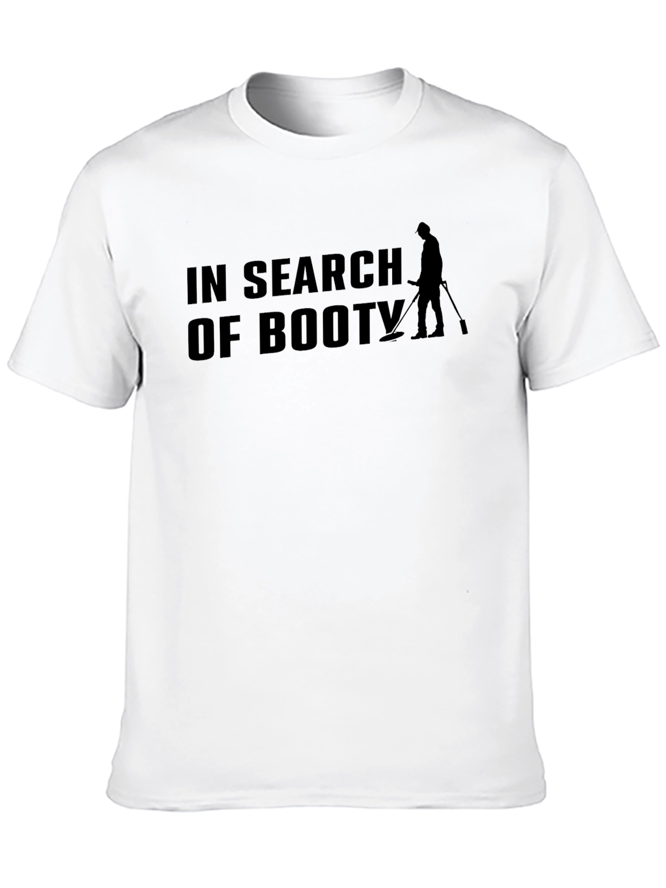 Black In Search of Booty T-Shirt view 10