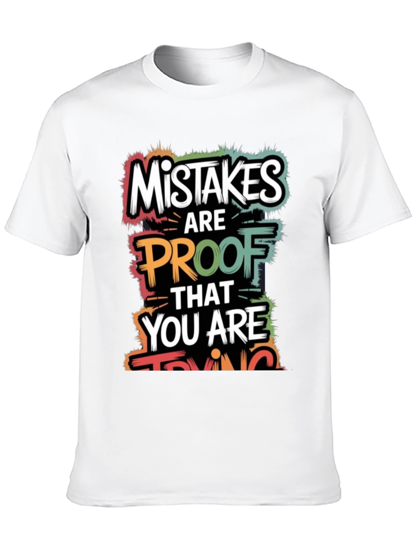Black Mistakes Are Proof You Are Trying T-Shirt view 10