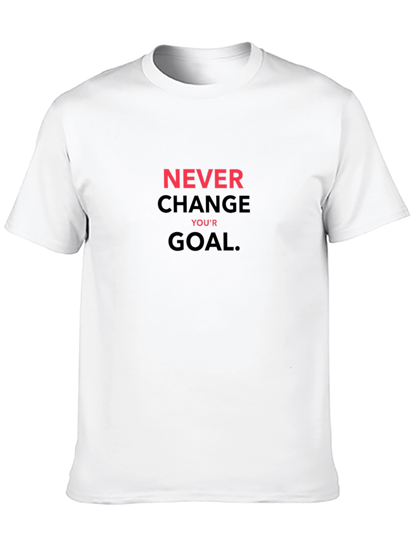 Black Motivational Black T-Shirt Never Change Your Goal view 10