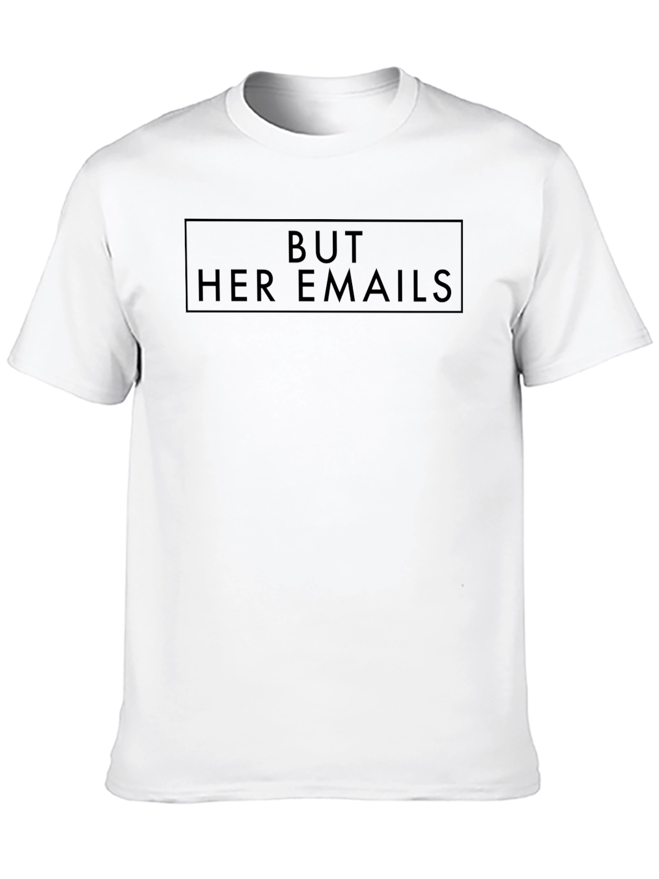 Black But Her Emails Slogan Tee - Dark Humor Graphic T-Shirt view 10