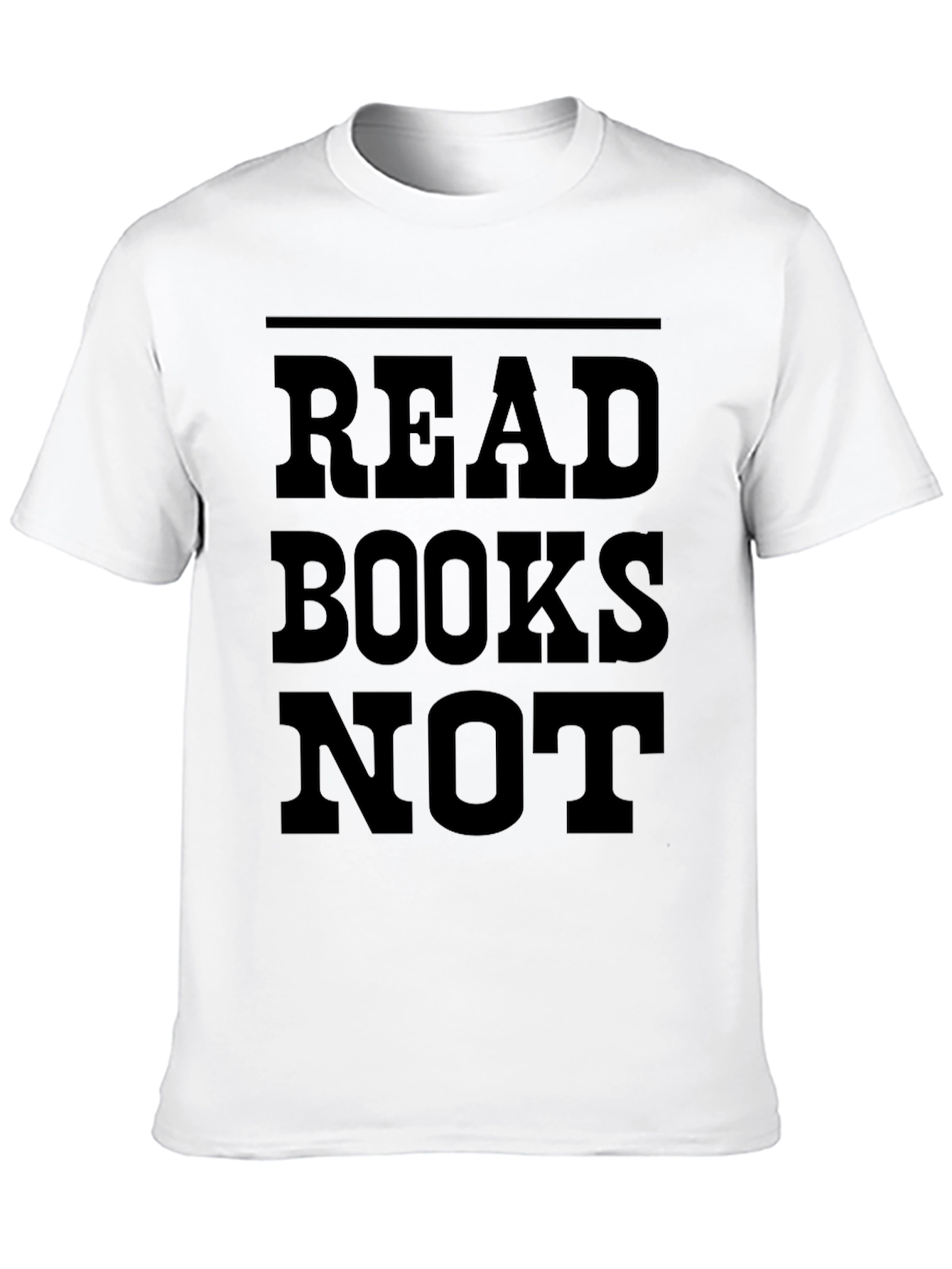 Black Read Books Not T-Shirt - Literary Apparel view 10