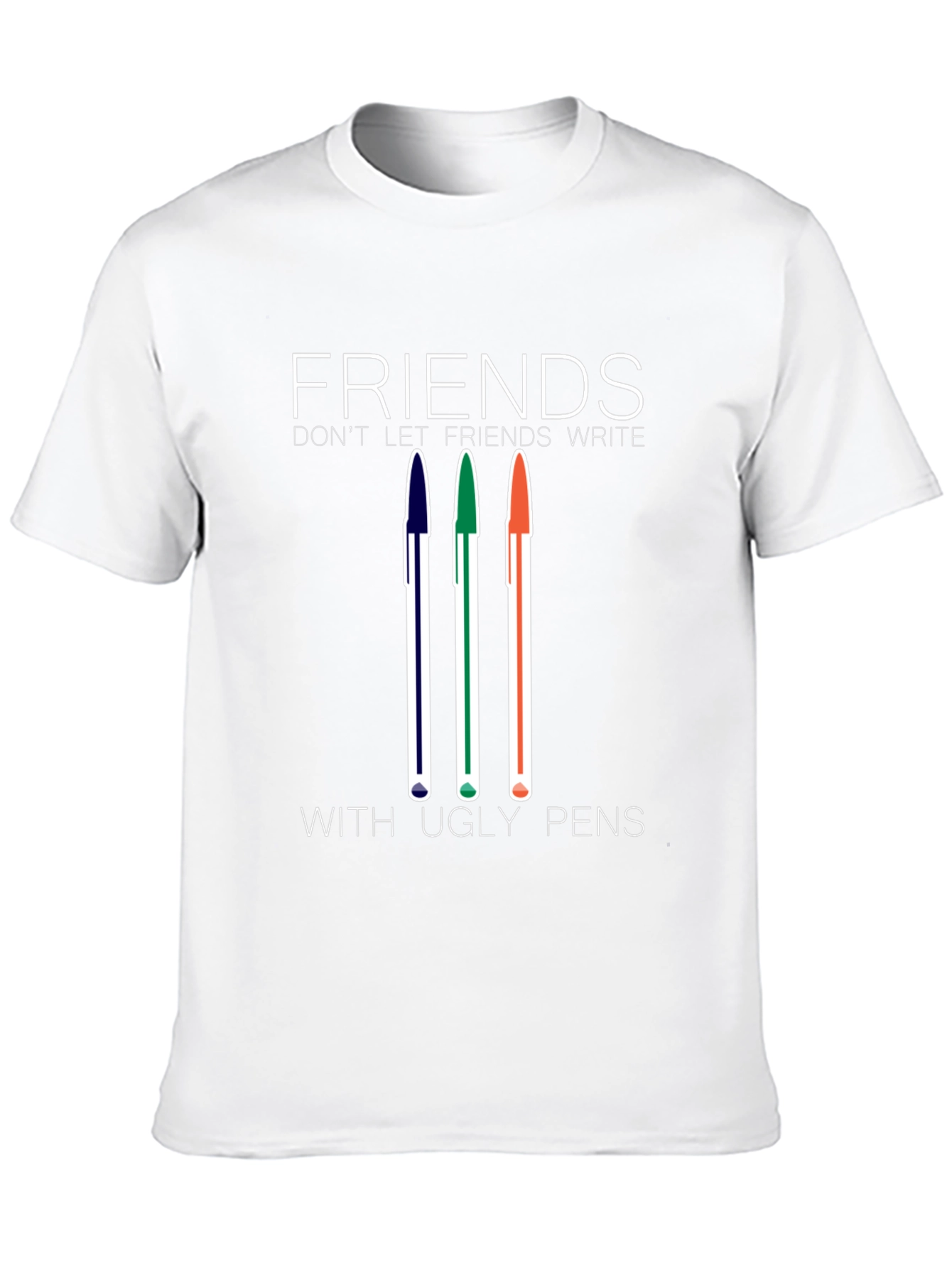 Black Friends Don't Let Friends Write With Ugly Pens T-Shirt view 10
