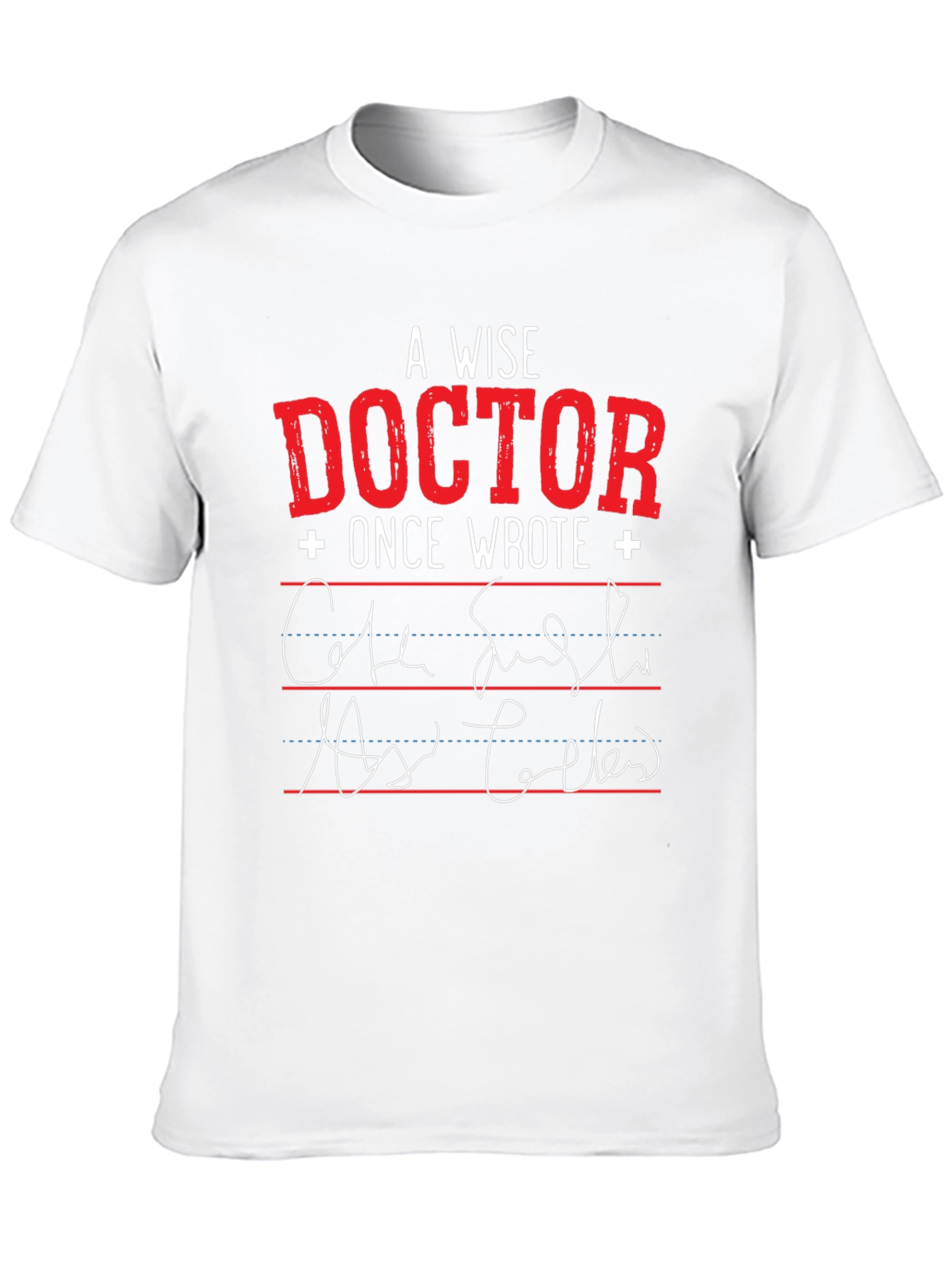 Black A Wise Doctor T-Shirt: Prescription Humor view 10