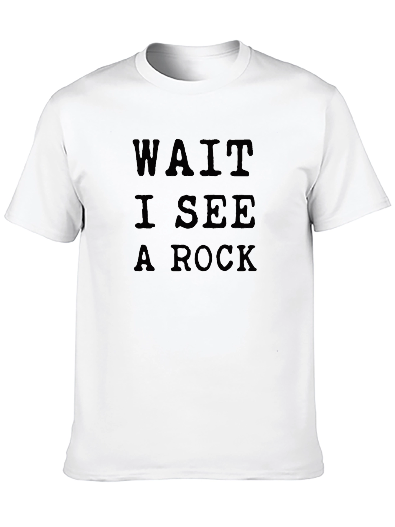 Black Wait I See a Rock T-Shirt - Funny Novelty Tee view 10