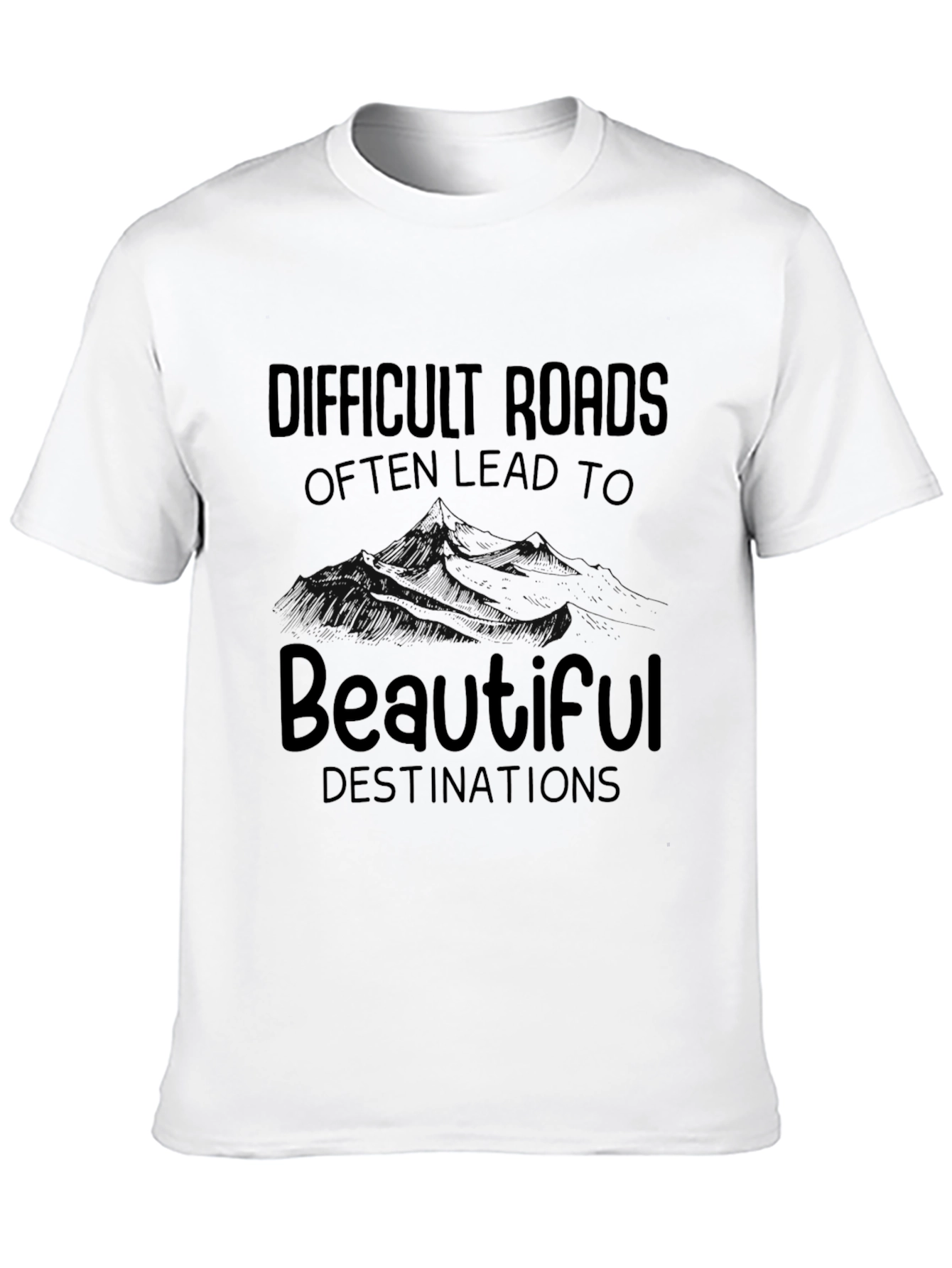 Black Inspirational Graphic Tee - Difficult Roads, Beautiful Destinations view 10