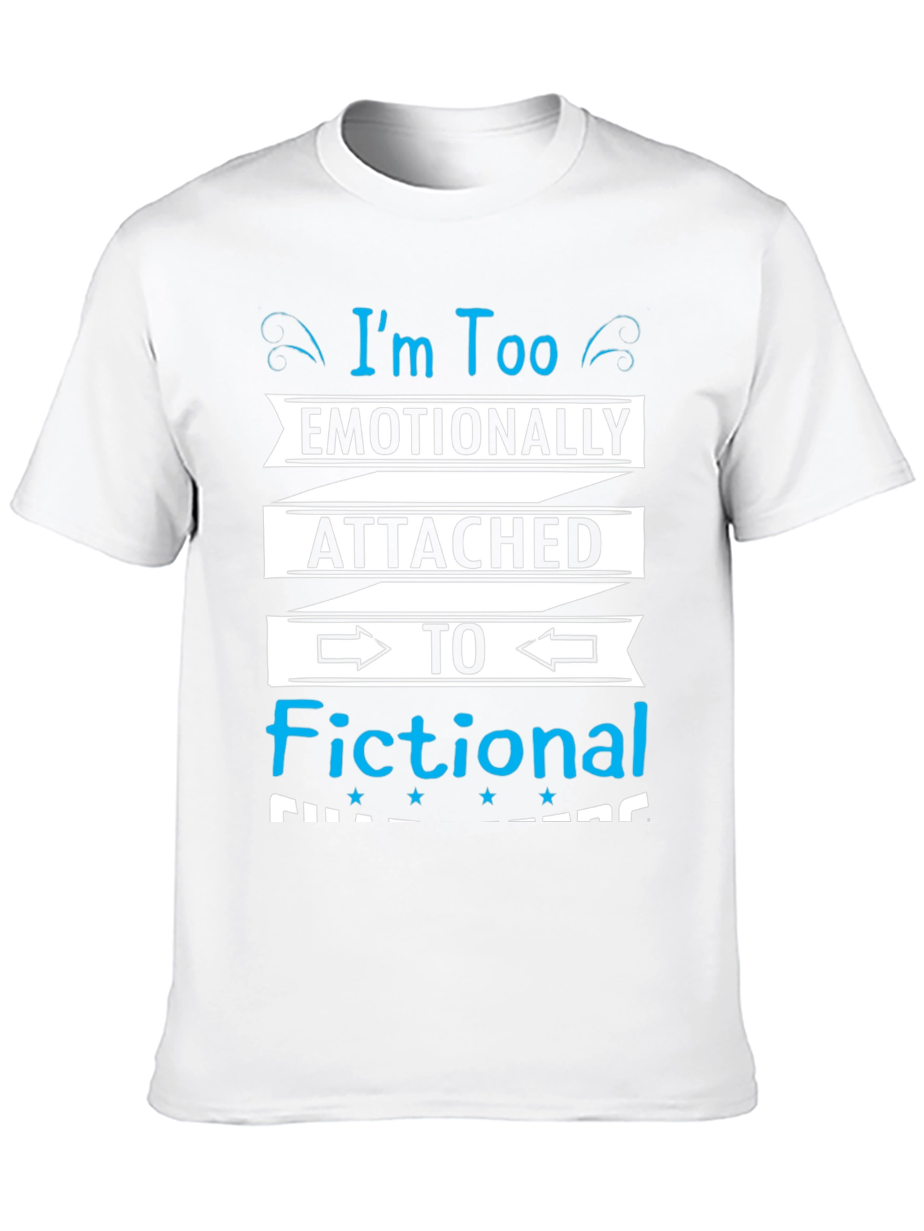 Black Emotionally Attached Fictional Characters Black T-Shirt view 10