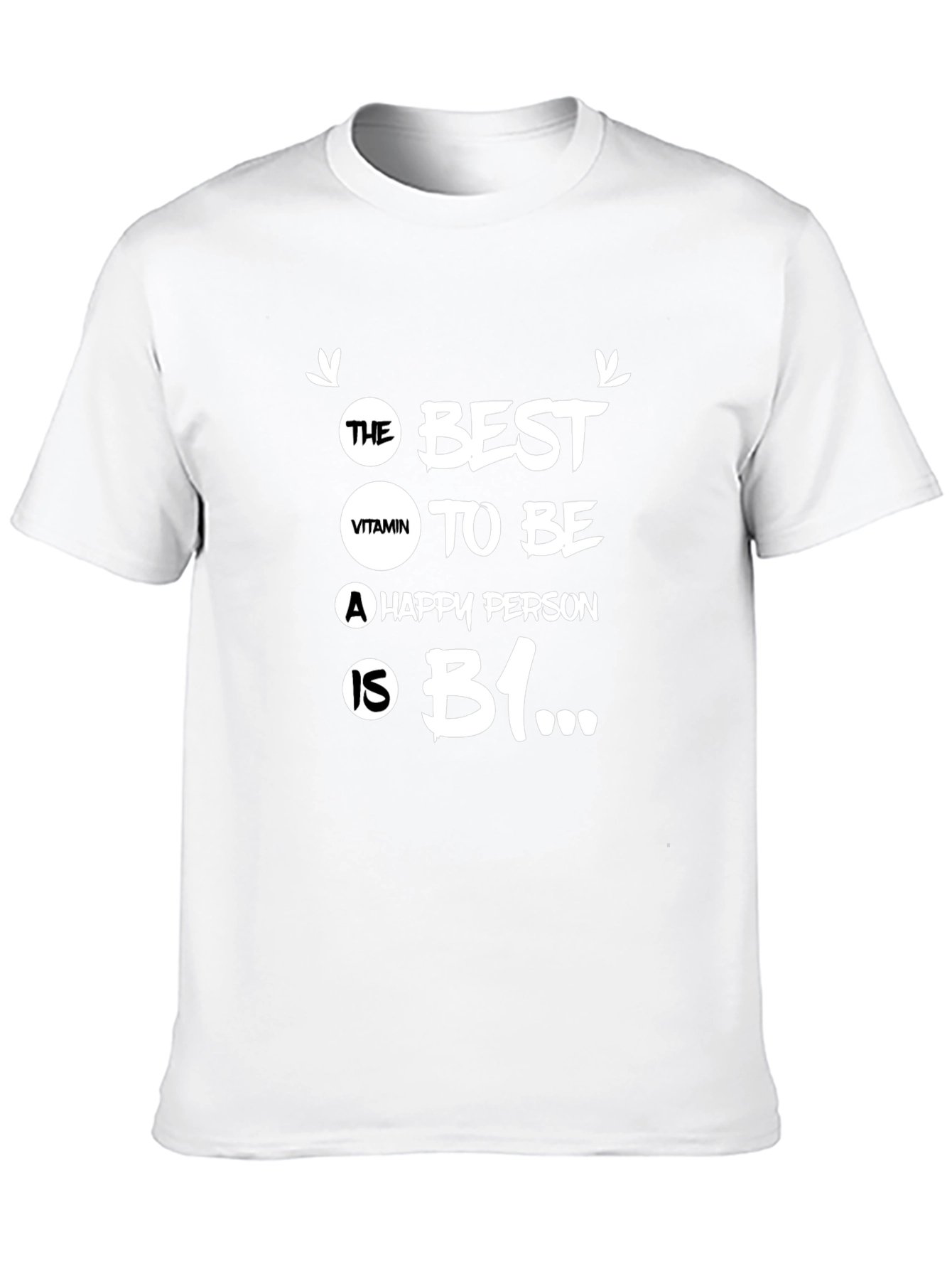 Black The Best Vitamin B1 Happy Person T-Shirt view 10