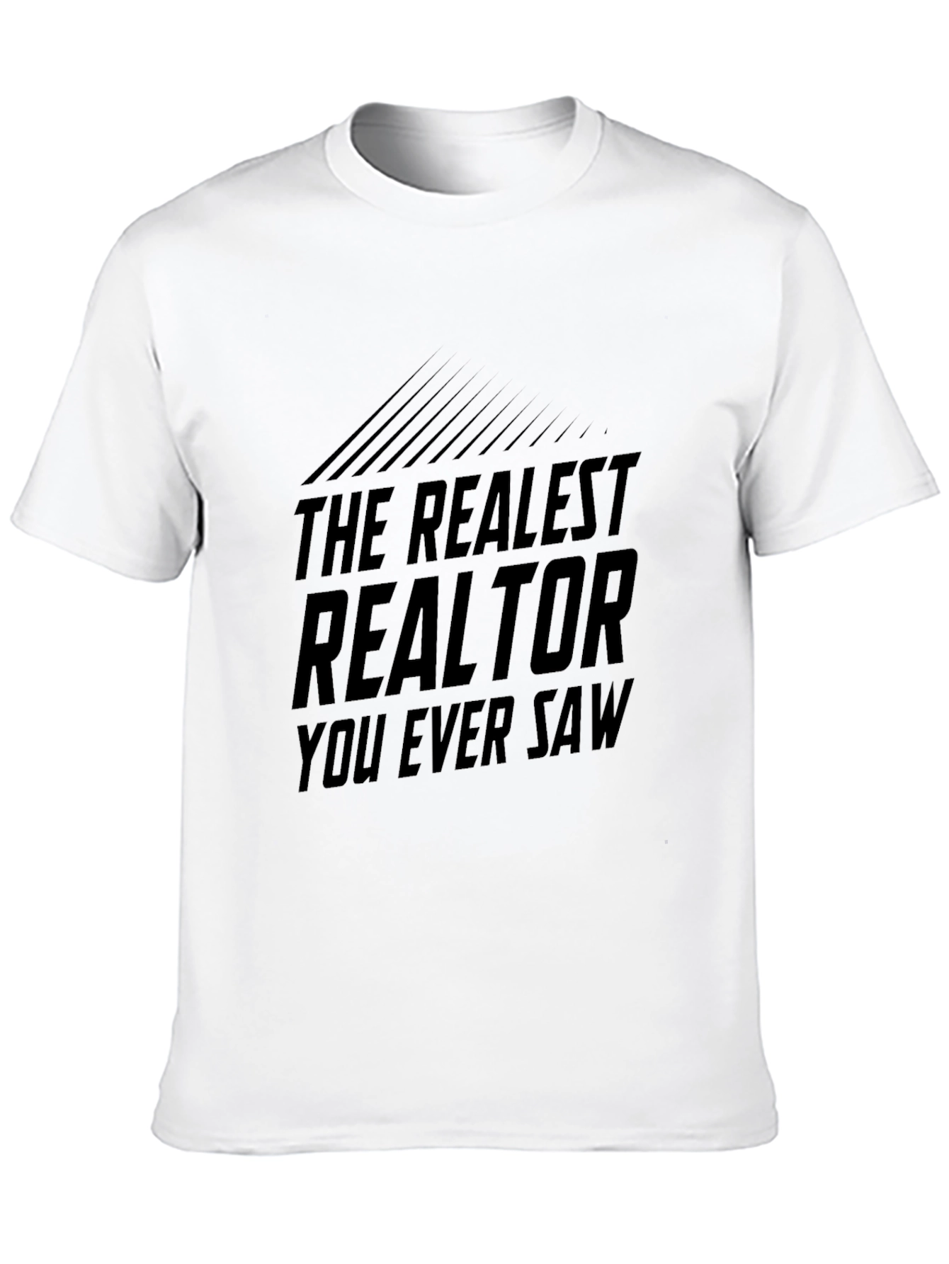 Black The Realest Realtor T-Shirt - Funny Real Estate Tee view 10