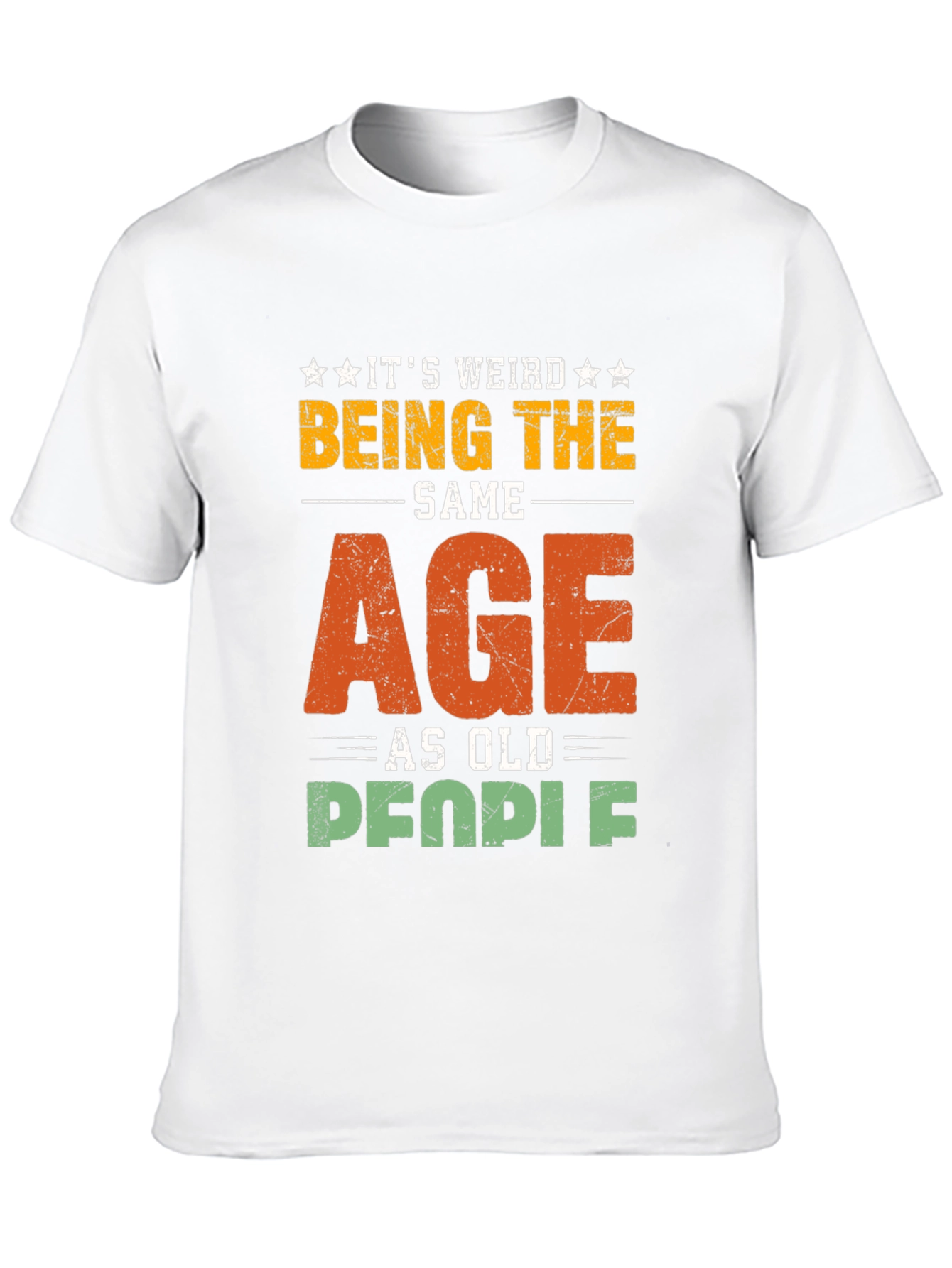 Black It's Weird Being The Same Age As Old People T-Shirt view 10