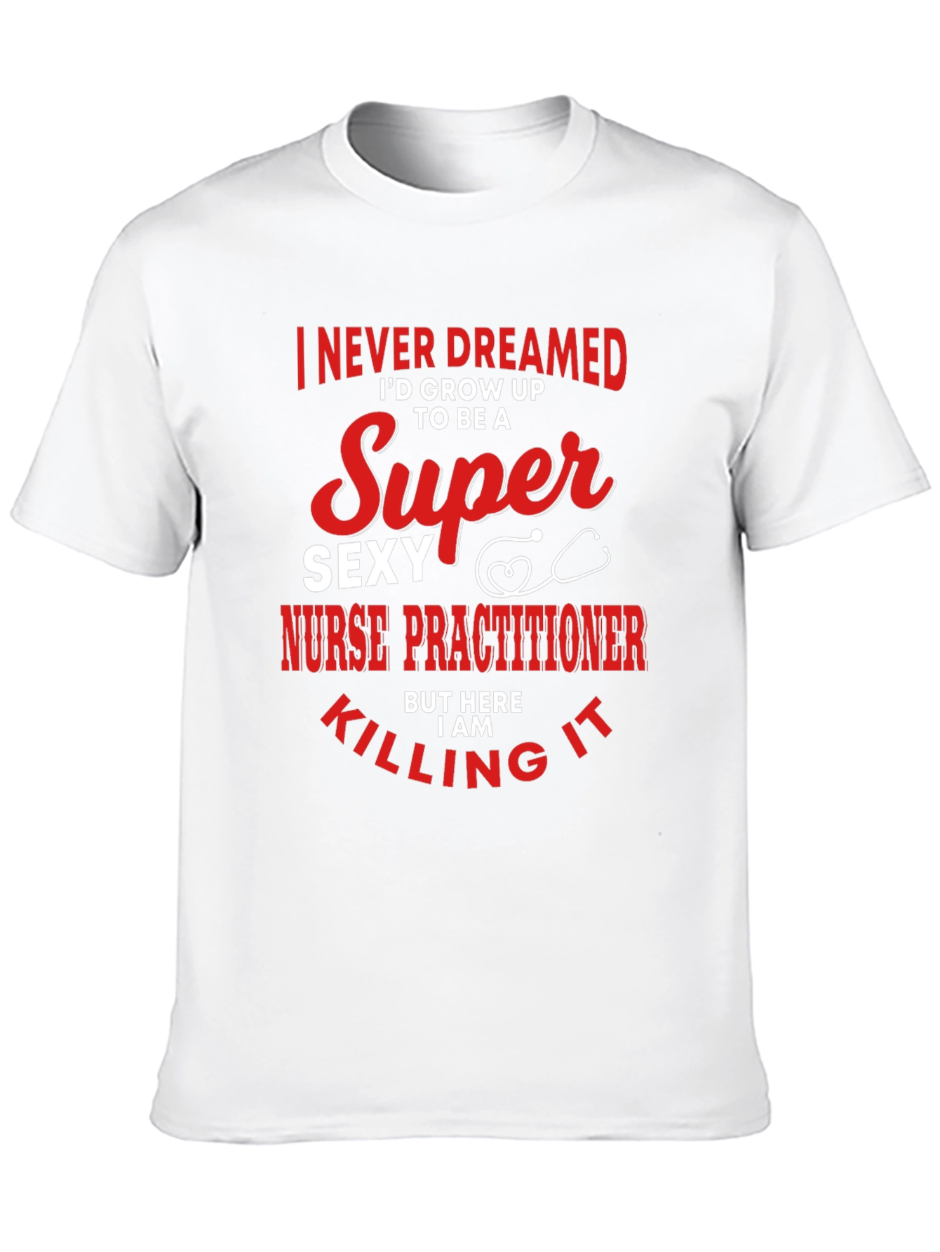 Black Super Sexy Nurse Practitioner Novelty Tee view 10