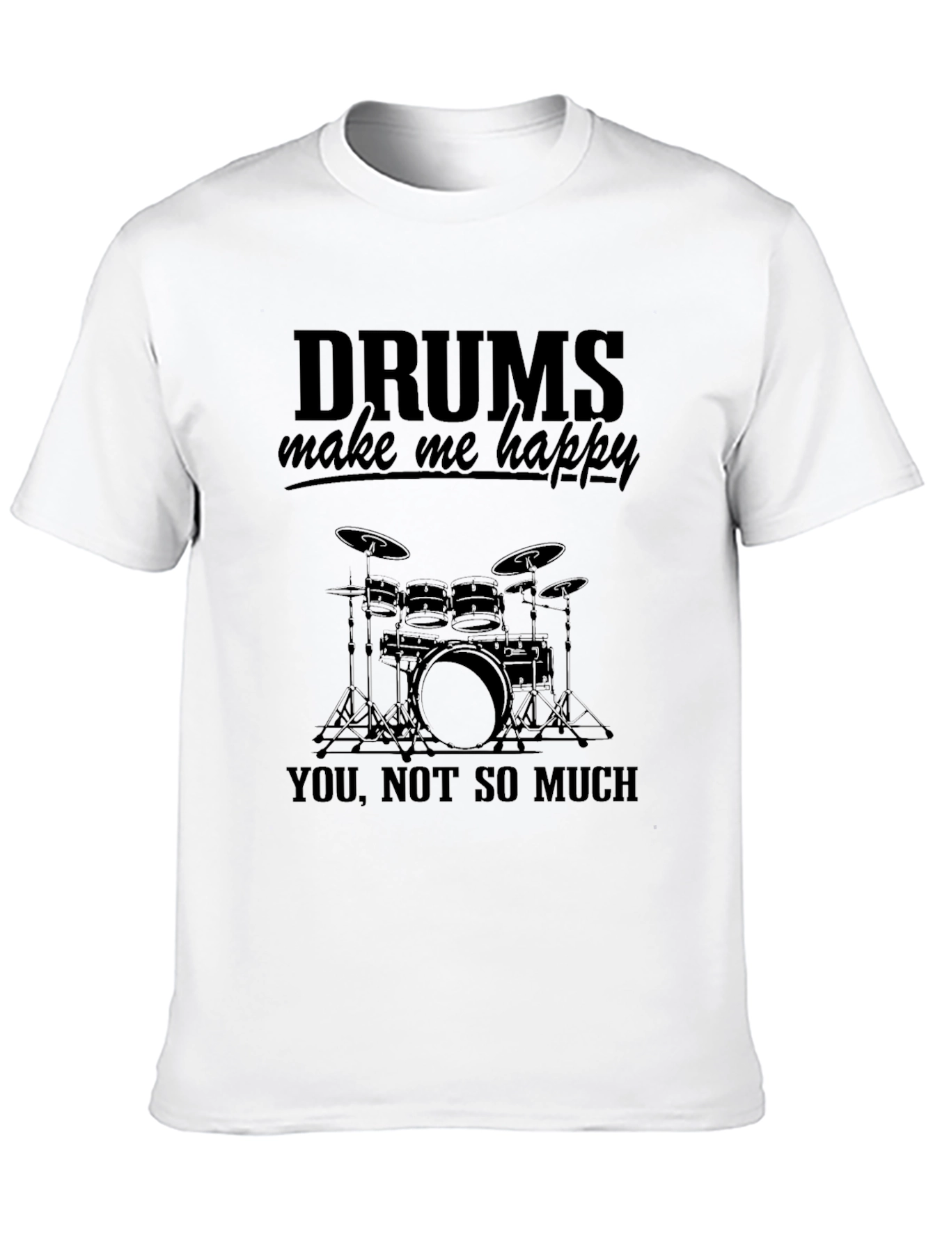 Black Drums Make Me Happy T-Shirt - Black view 10