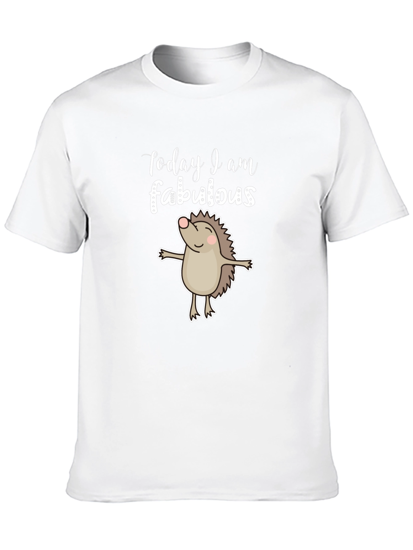 Black Today I Am Fabulous T-Shirt - Hedgehog Design view 10