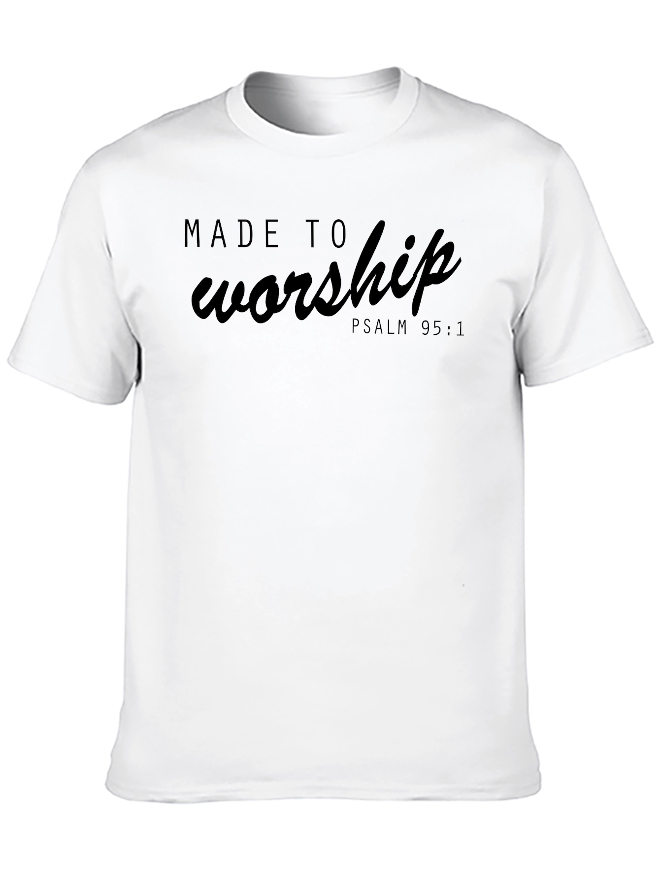 Black Made to Worship Tee - Psalm 95:1 - Christian T-Shirt view 10