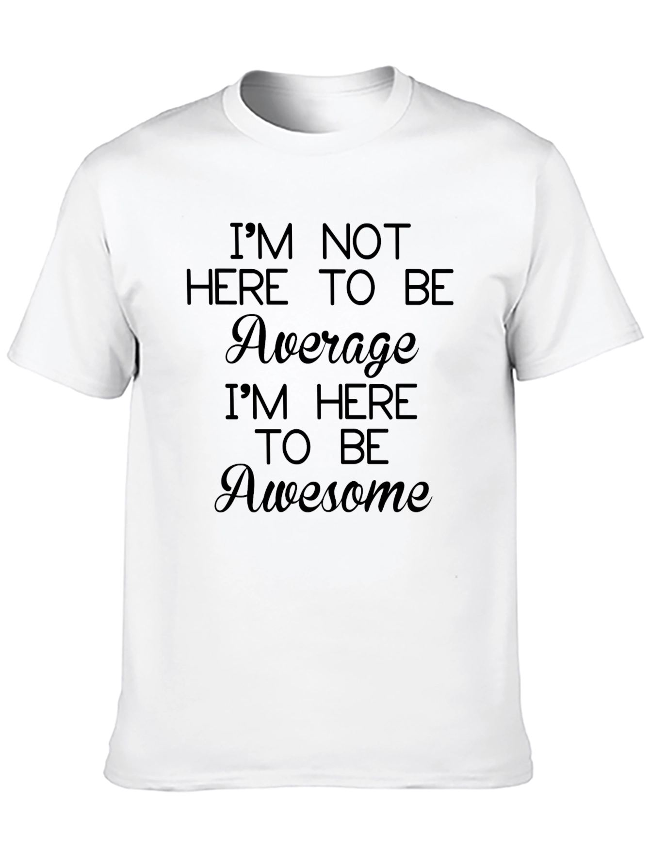 Black Awesome Graphic T-Shirt: Be Awesome view 10