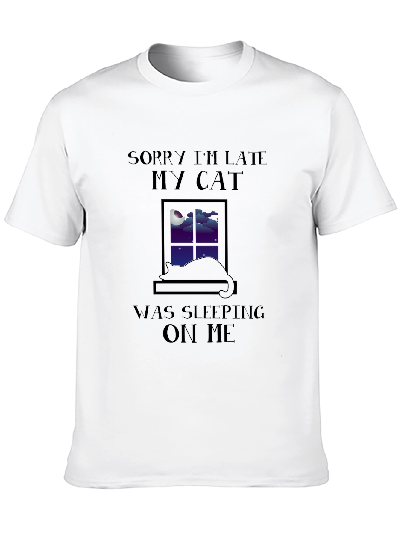 Black Funny Cat Lover T-Shirt - "Sorry I'm Late My Cat" view 10