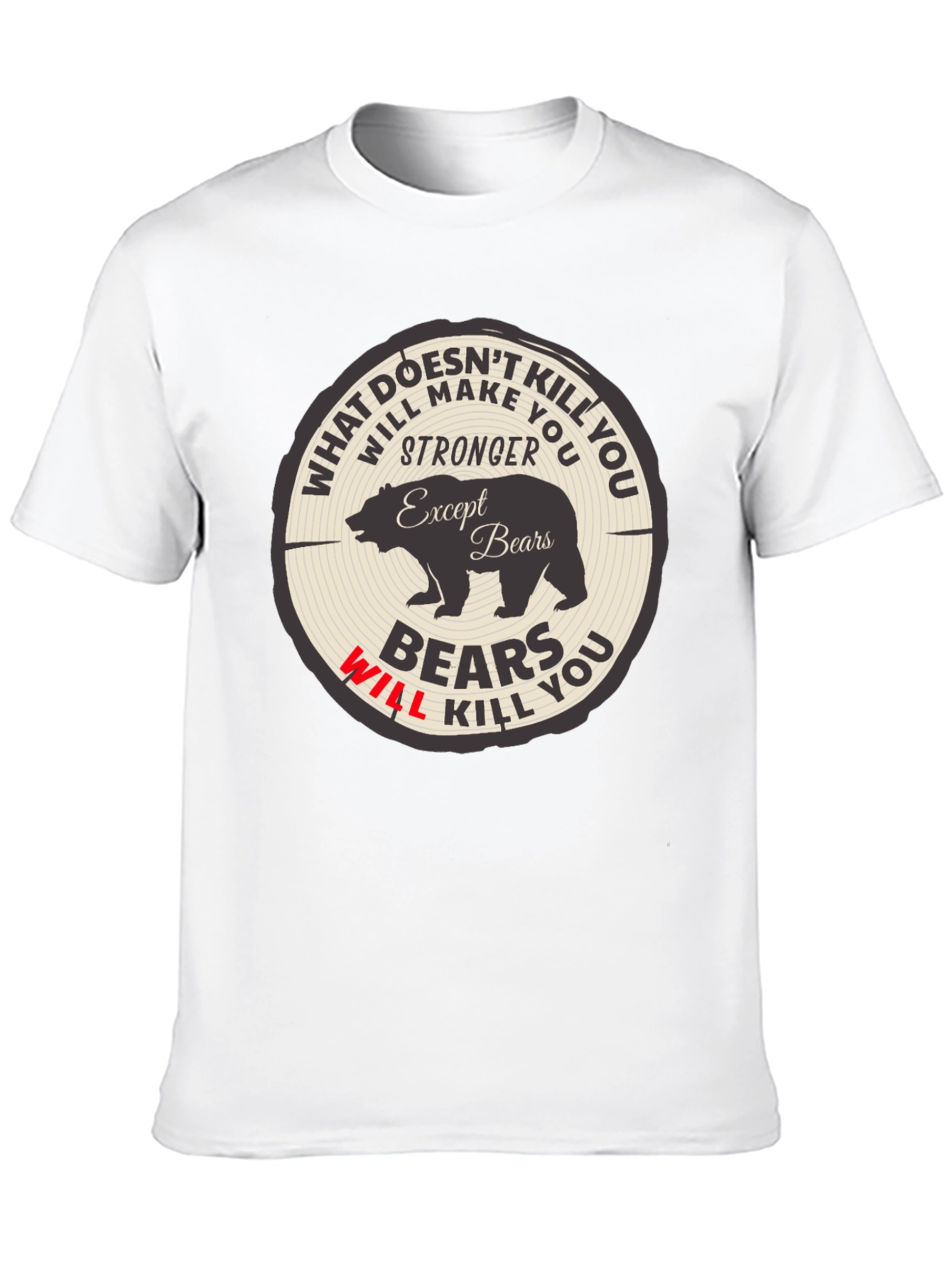 Black Bears Will Kill You Graphic Tee view 10