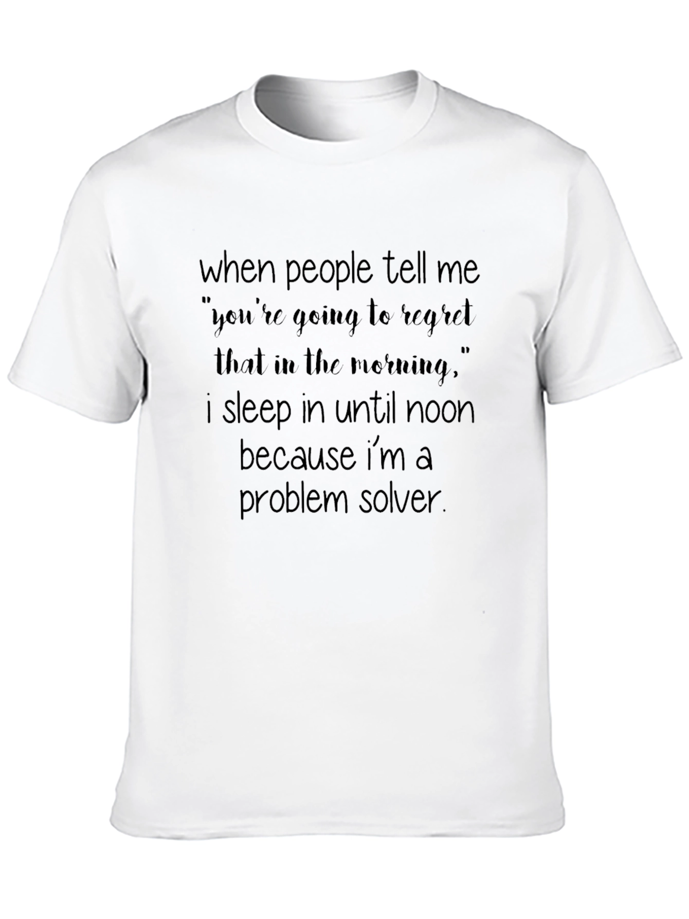 Black Problem Solver Slogan Graphic Tee view 10