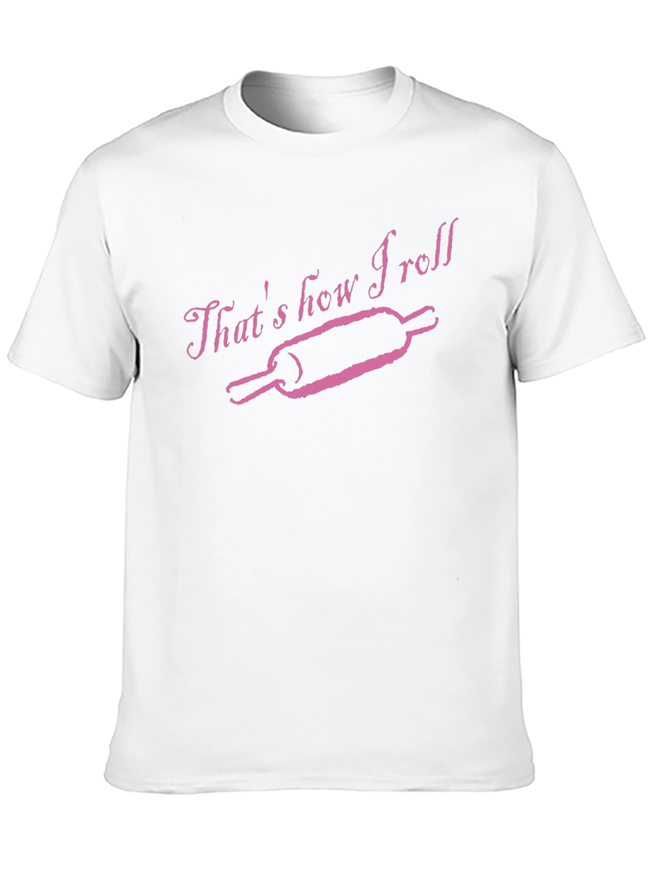 Black That's How I Roll T-Shirt - Baker Rolling Pin Design view 10