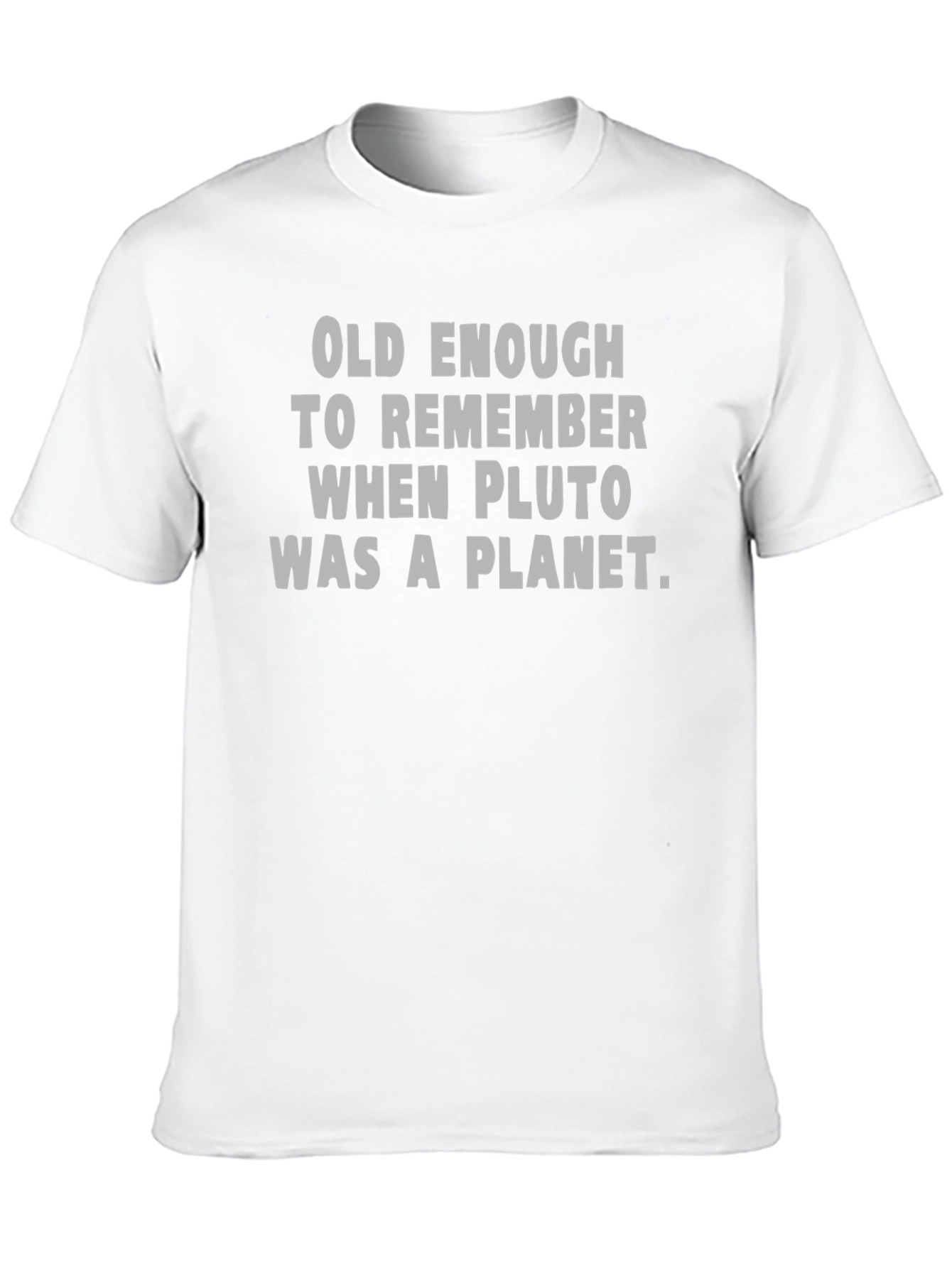 Black Pluto Was A Planet Funny Graphic Tee view 10