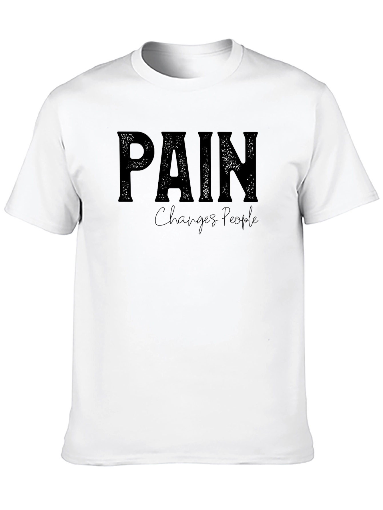 Black Pain Changes People Graphic T-Shirt view 10