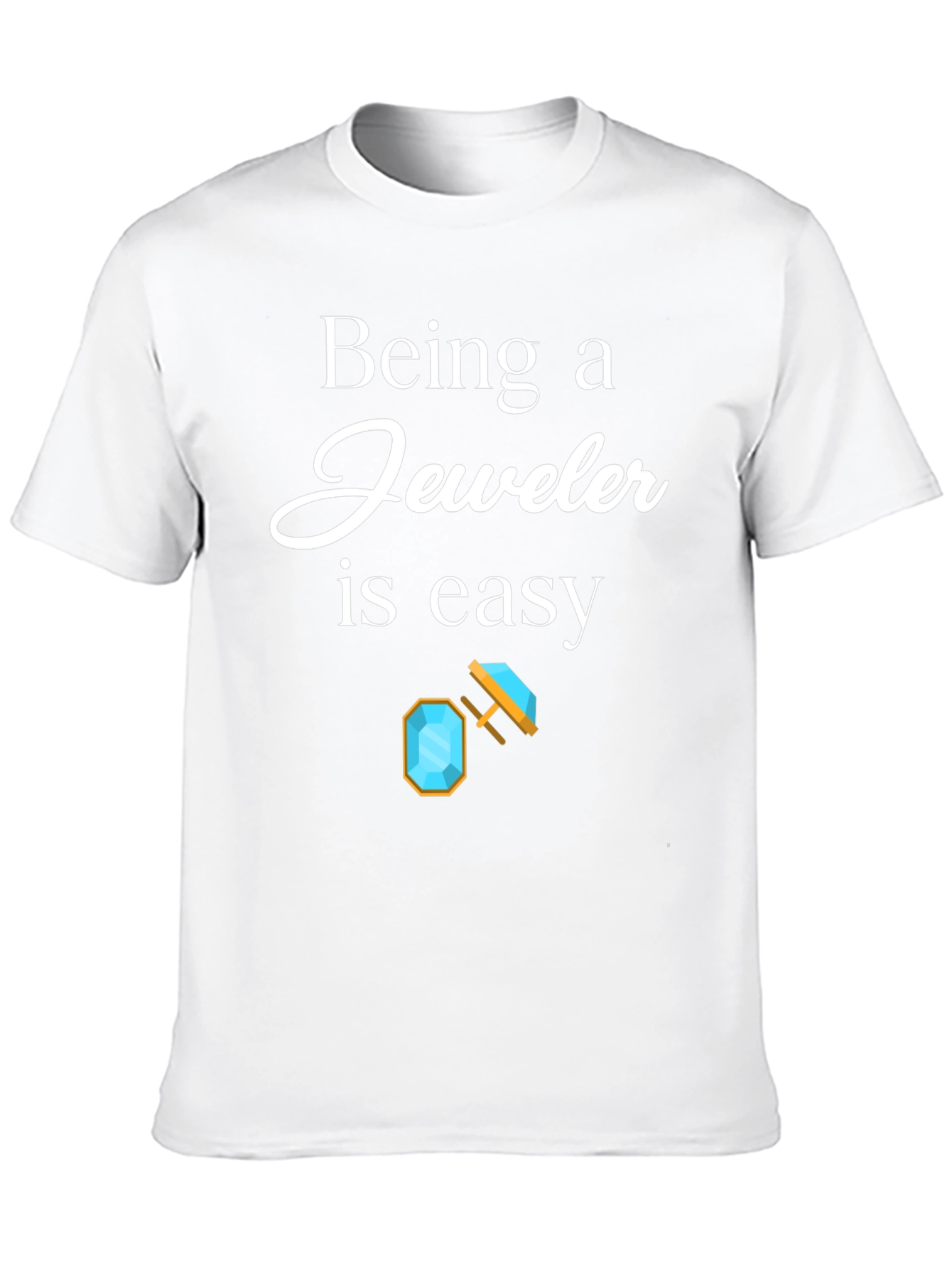 Black Jeweler T-Shirt - 'Being a Jeweler is Easy' Black Tee view 10
