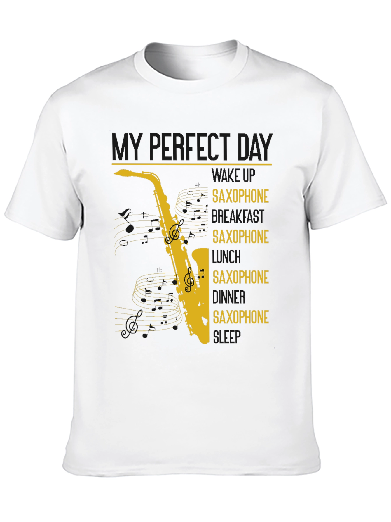 Black Saxophone Lover Graphic T-Shirt - Perfect Day Design view 10