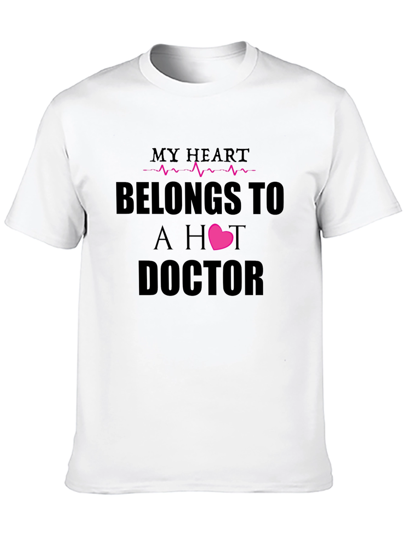 Black My Heart Belongs To A Hot Doctor T-Shirt view 10