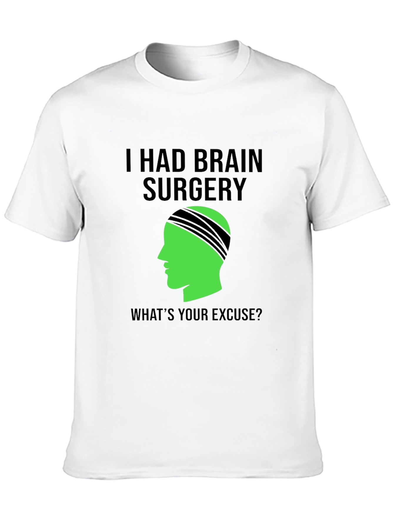 Black Brain Surgery Tee - What's Your Excuse? Novelty Graphic view 10