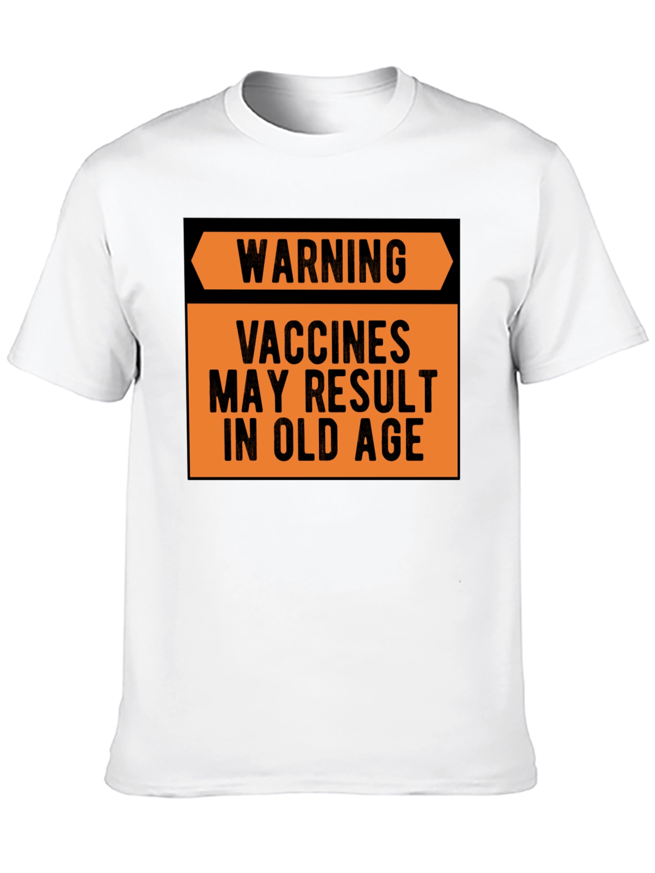 Black Warning Vaccines May Result in Old Age T-Shirt view 10