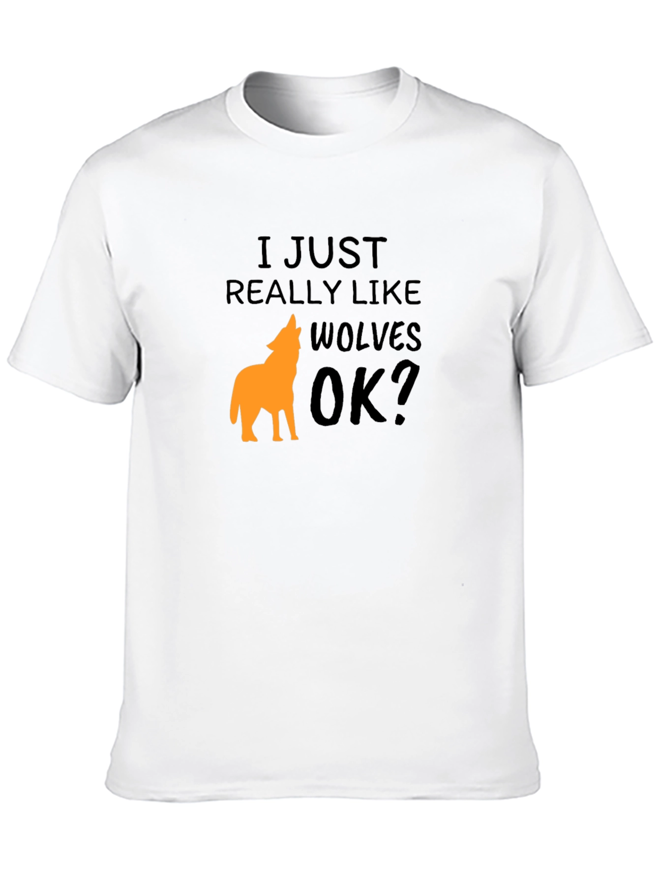 Black I Just Really Like Wolves OK? T-Shirt view 10